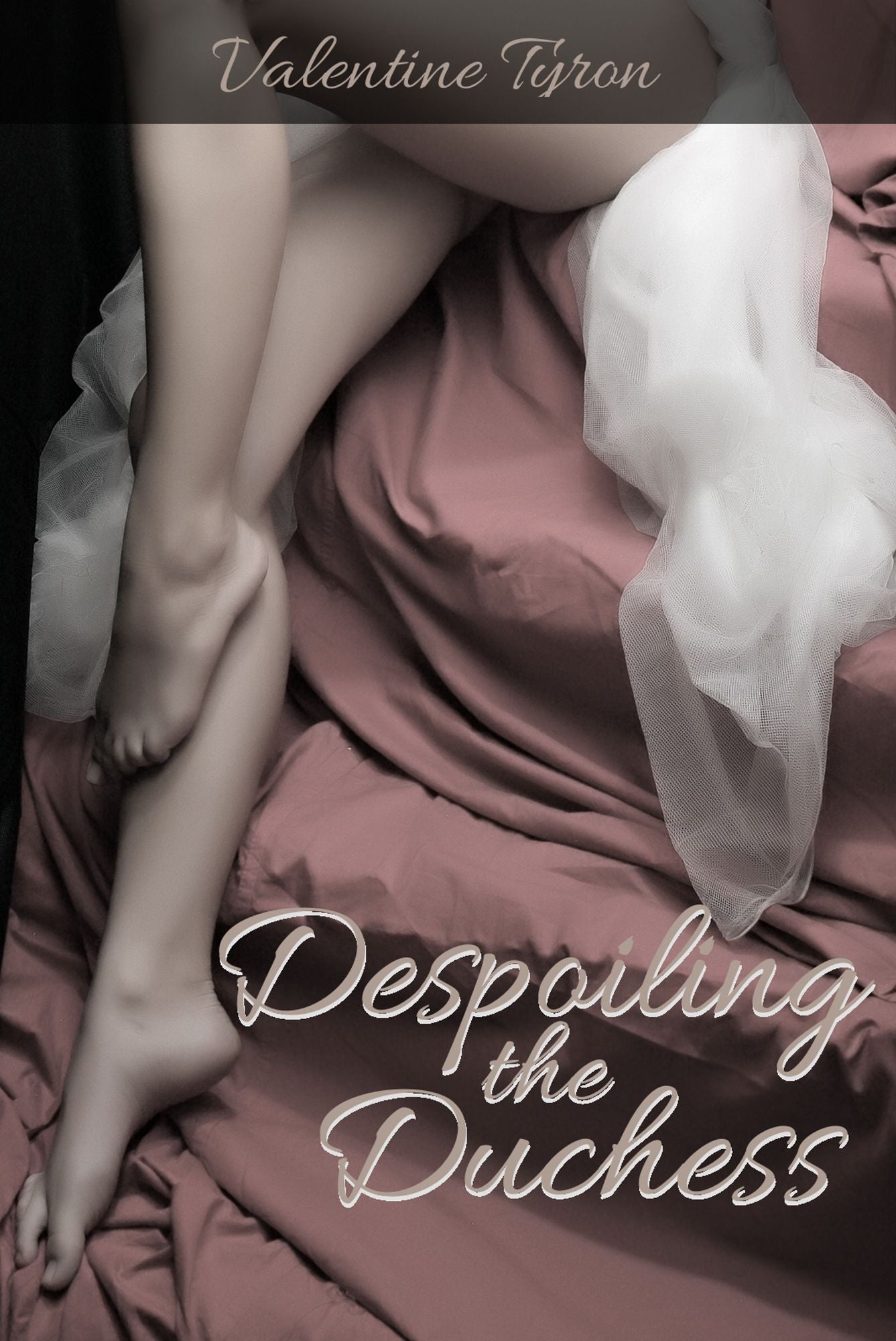 Despoiling the Duchess: A Regency Erotica