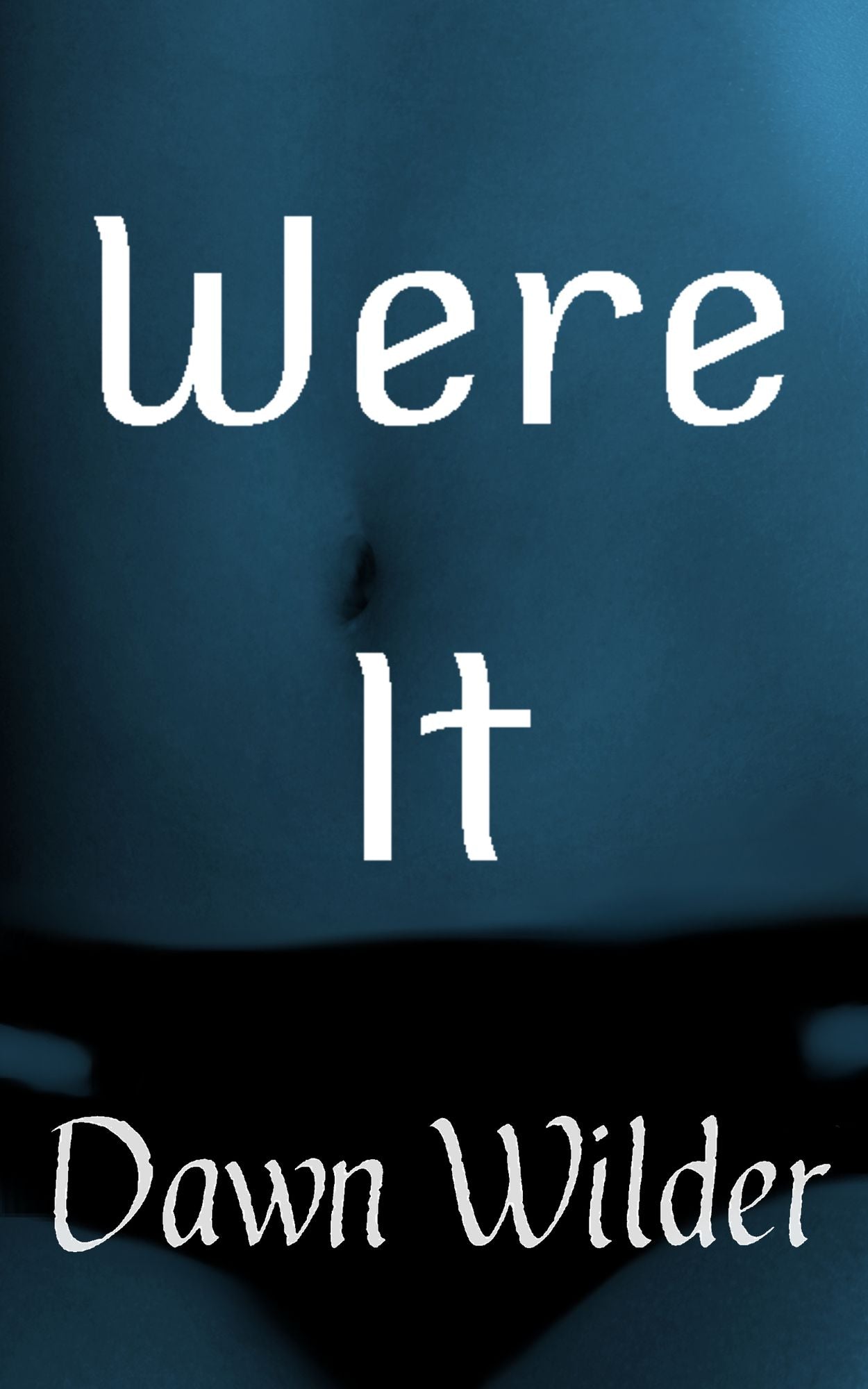Were It (Paranormal Erotic Short)