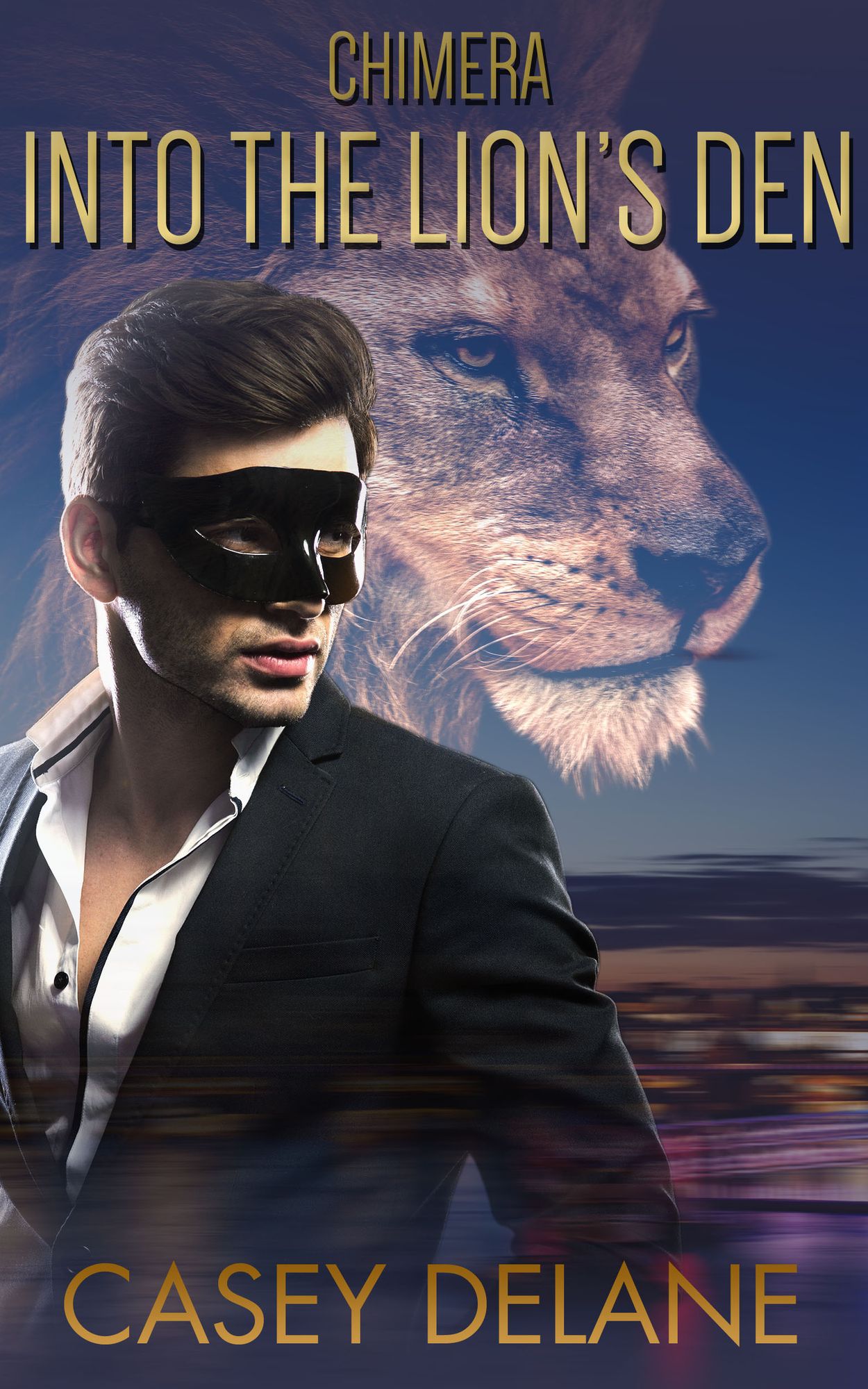 Into the Lion's Den (Chimera series book 1 - paranormal erotic romance)