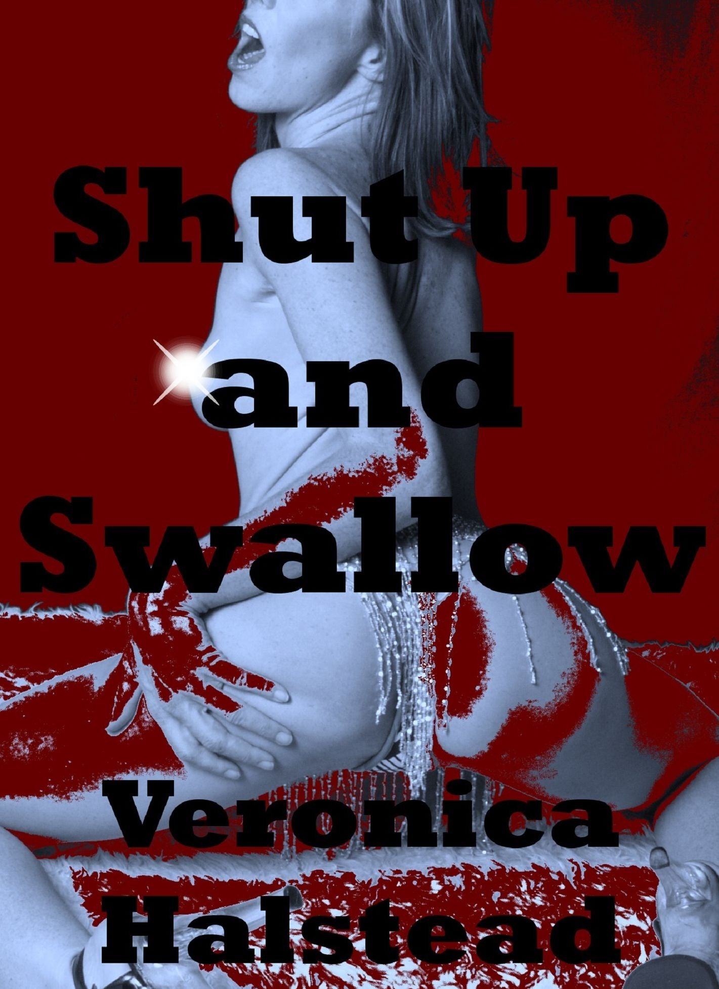 Shut Up and Swallow