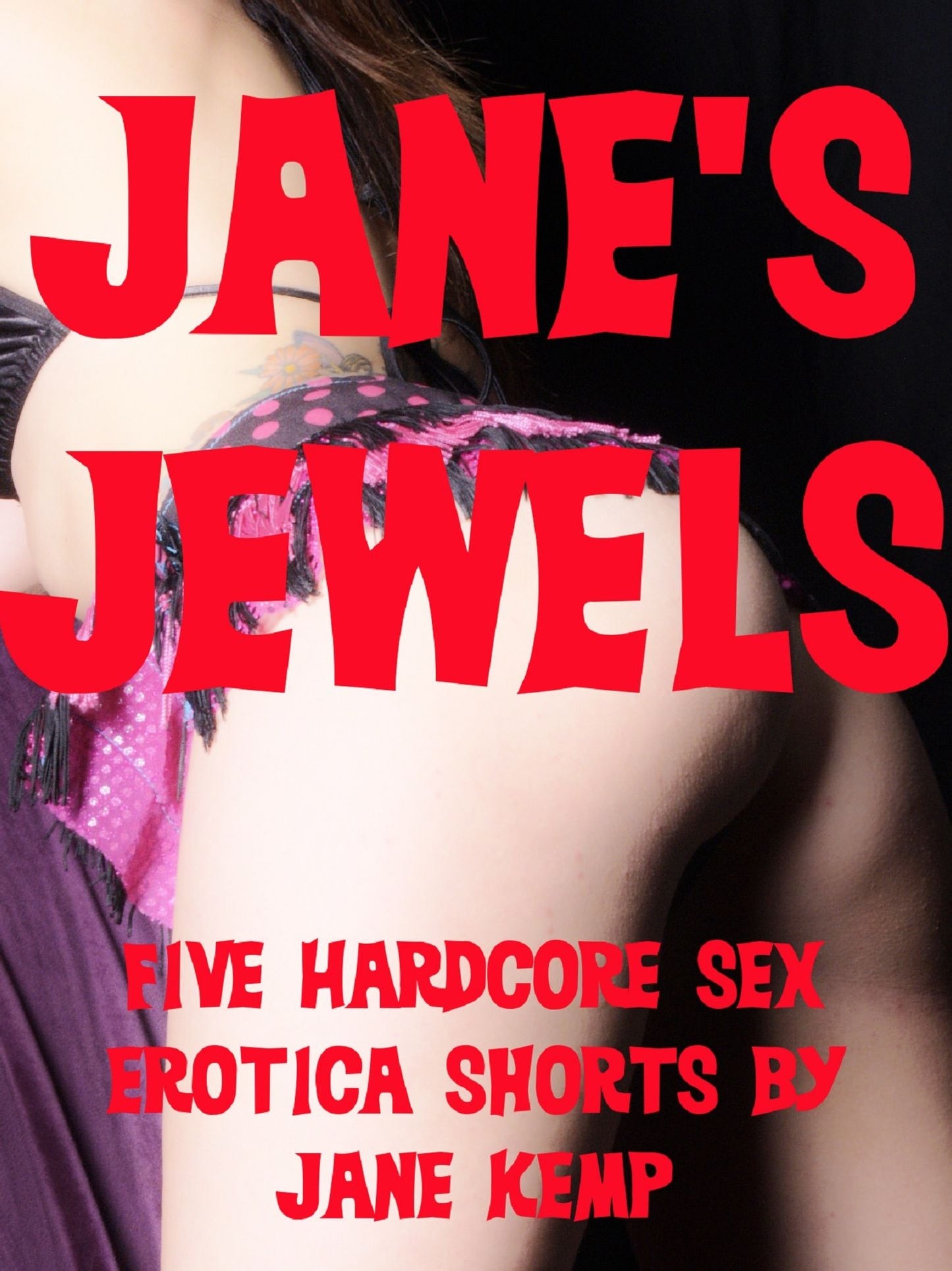 Jane's Jewels: Five Hardcore Rough and Reluctant Sex Erotic Shorts