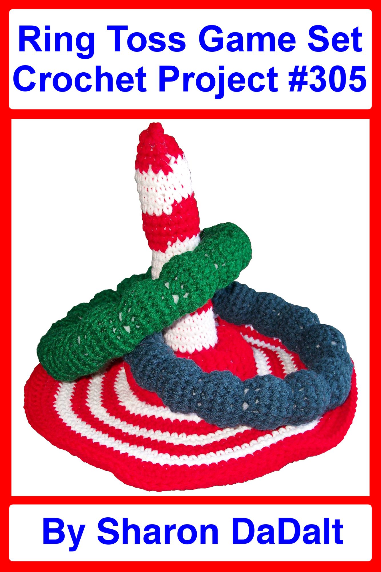 Ring Toss Game Set Crochet Project #305