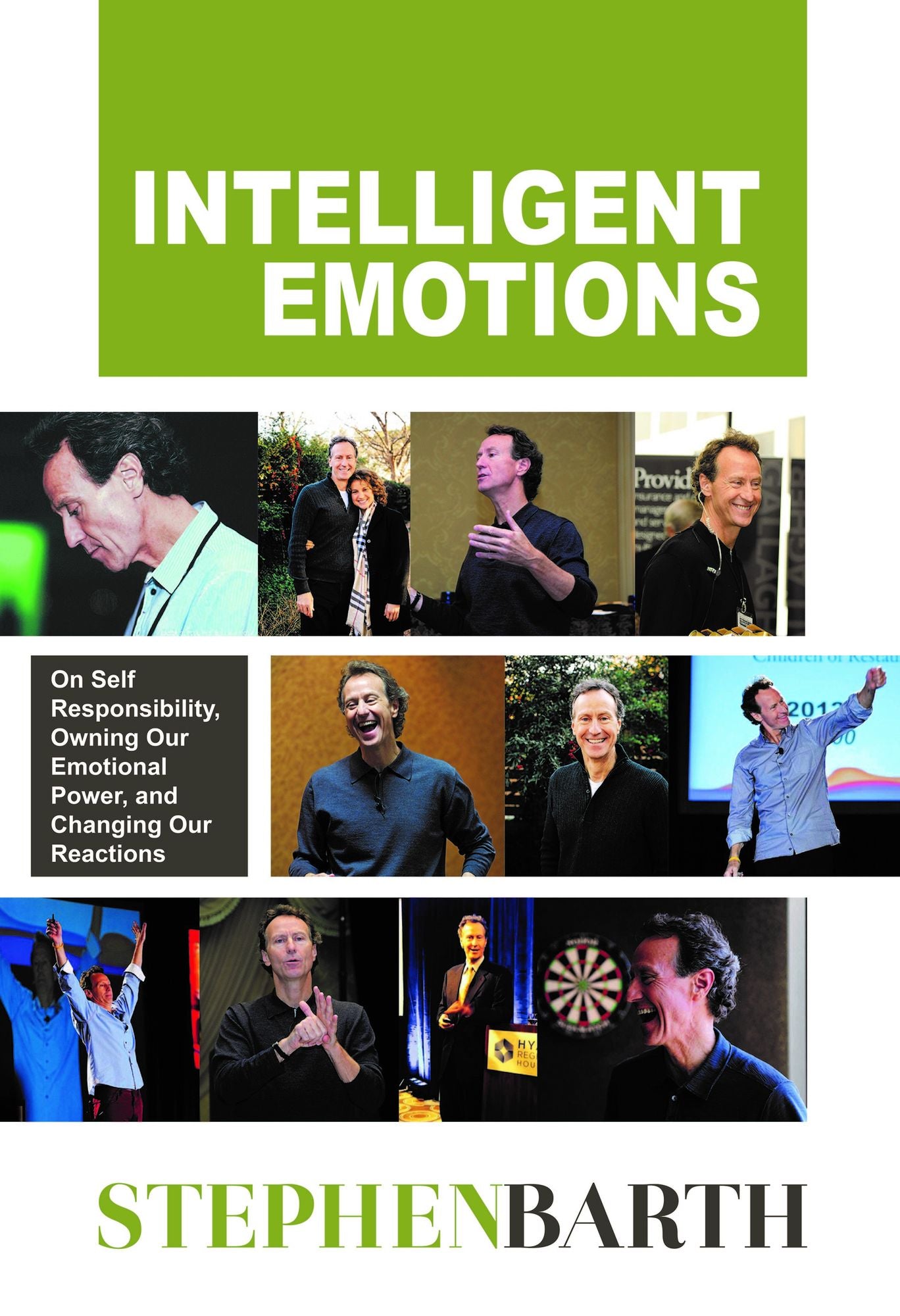 Intelligent Emotions: On Self Responsibility, Owning Our Emotional Power, and Changing Our Reactions
