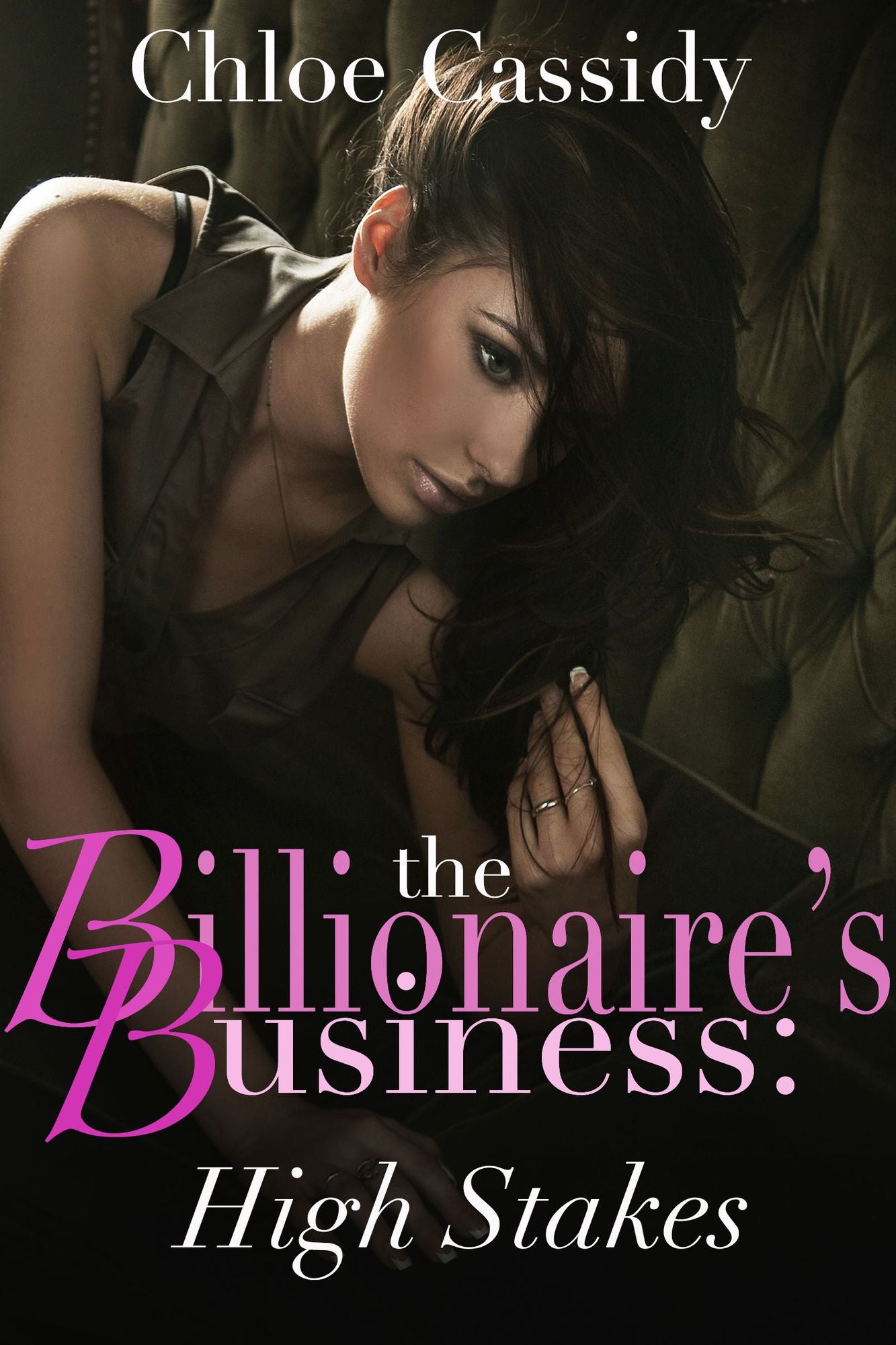 The Billionaire's Business: High Stakes (Part One) (A BDSM Erotic Romance Novelette)