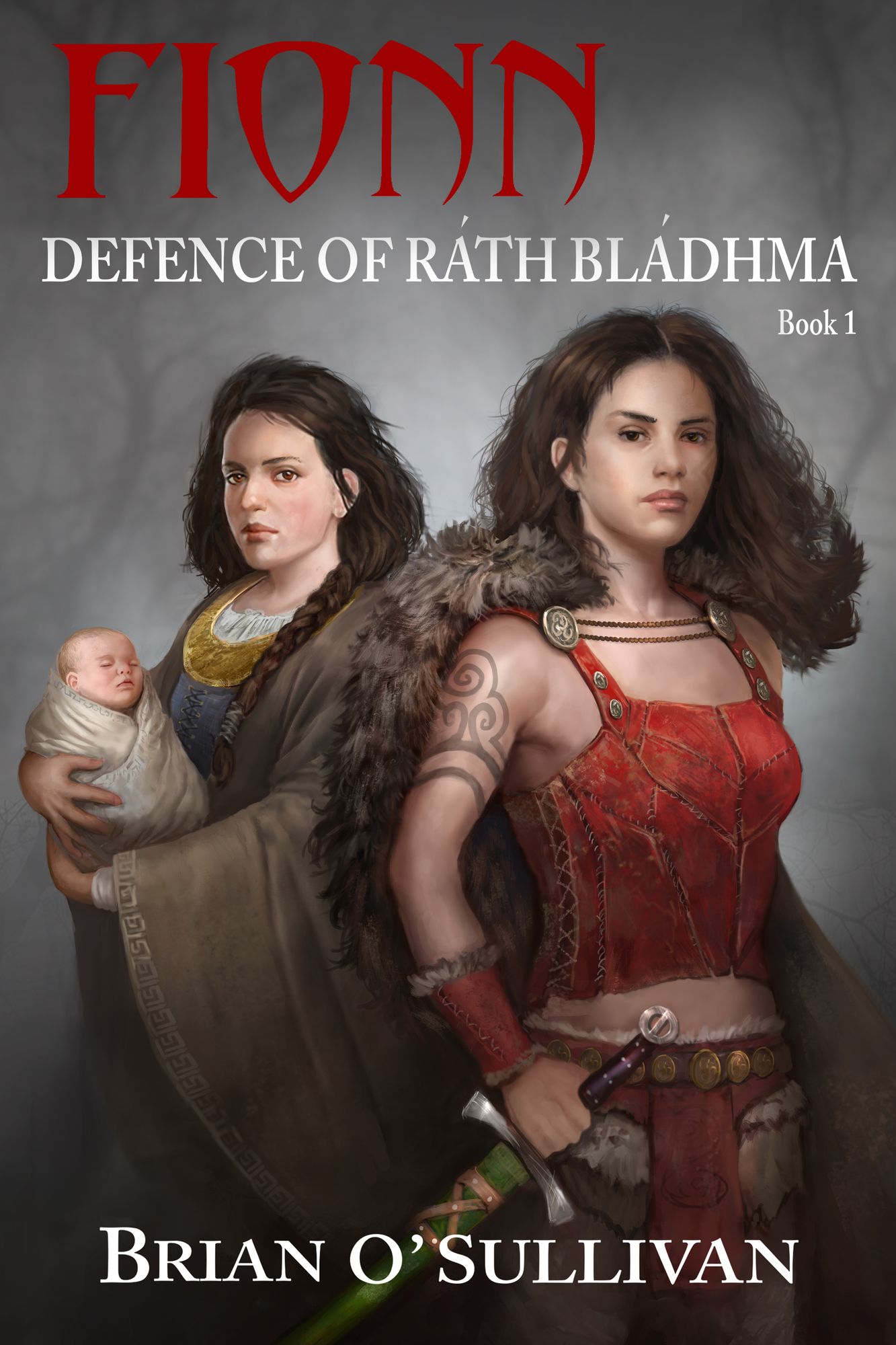 Fionn: Defence of Rath Bladhma (The Fionn mac Cumhaill Series #1)