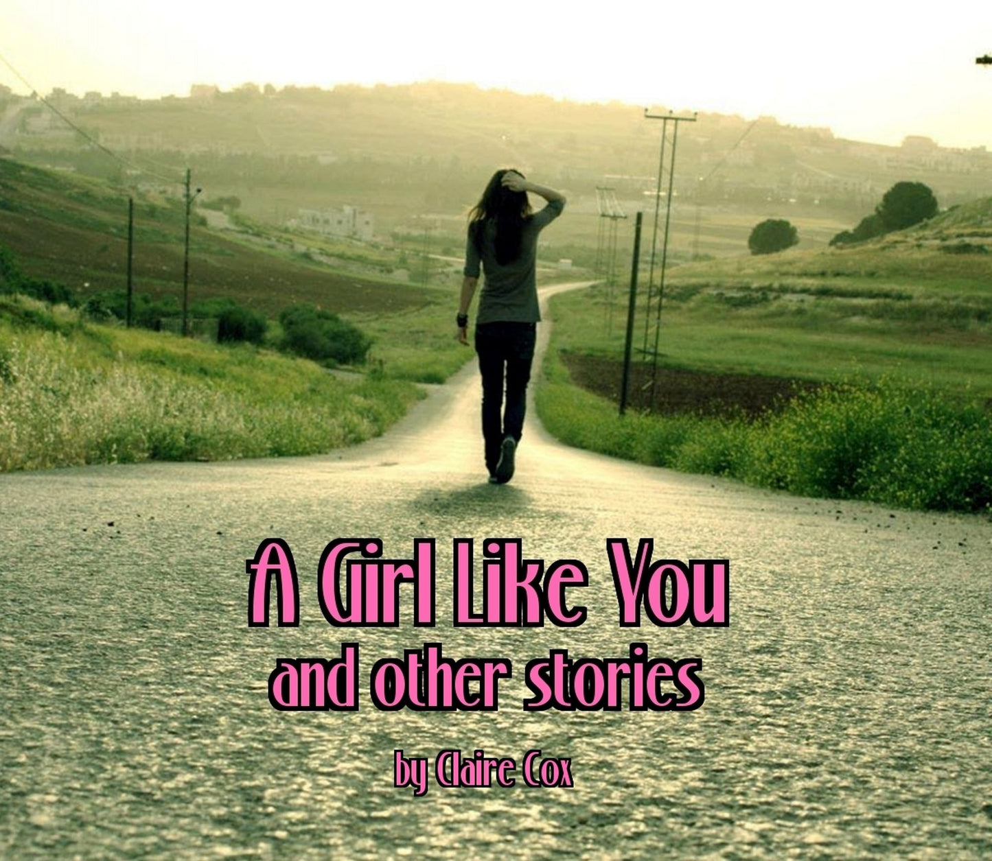A Girl Like You and other stories