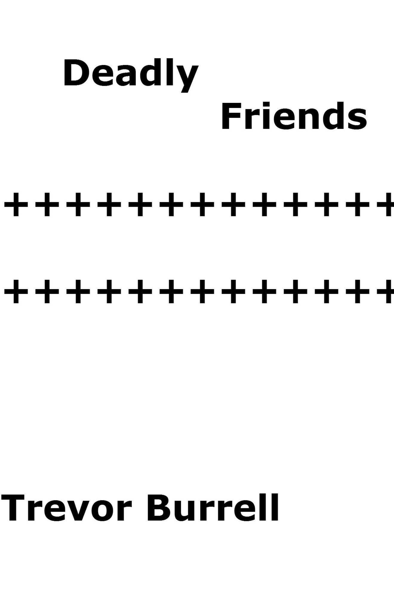 Deadly Friends
