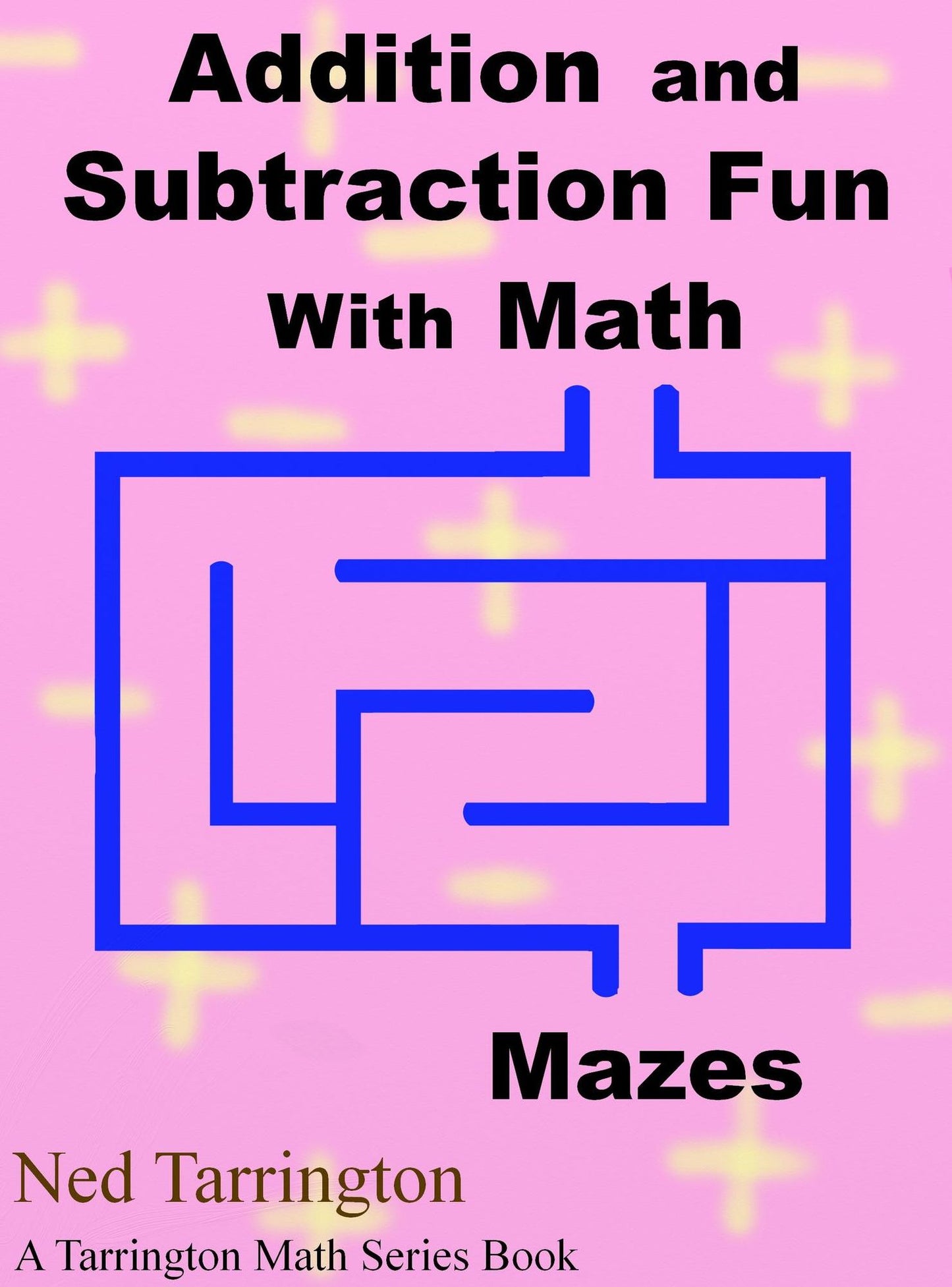 Addition and Subtraction Fun With Math Mazes