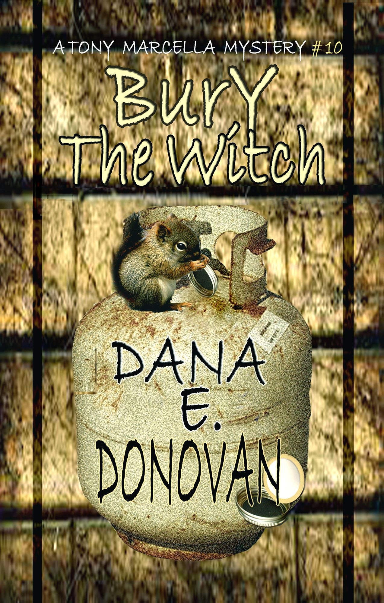 Bury The Witch (Paranormal Detective Mystery series, book 10)