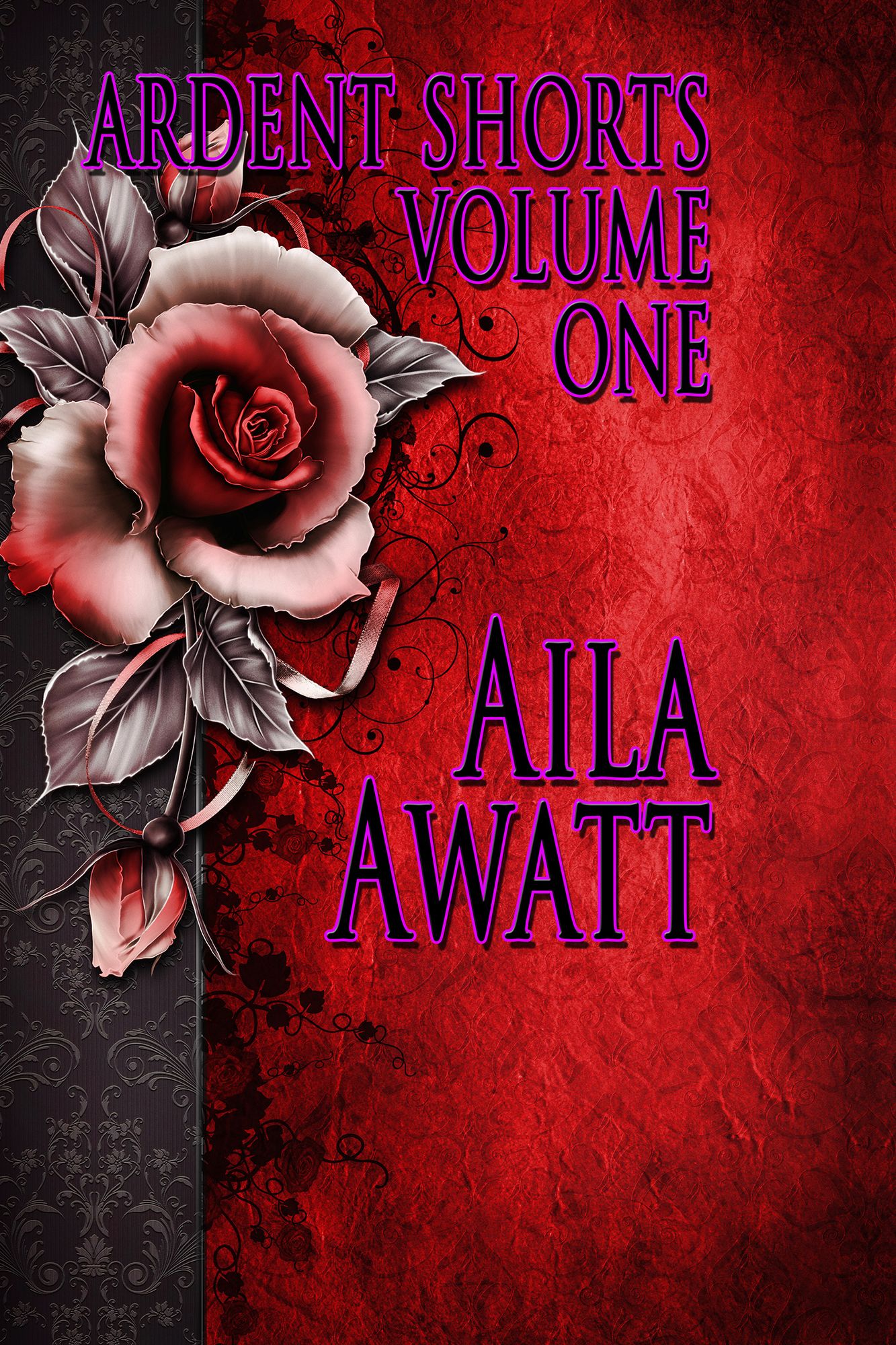 Ardent Shorts Volume One