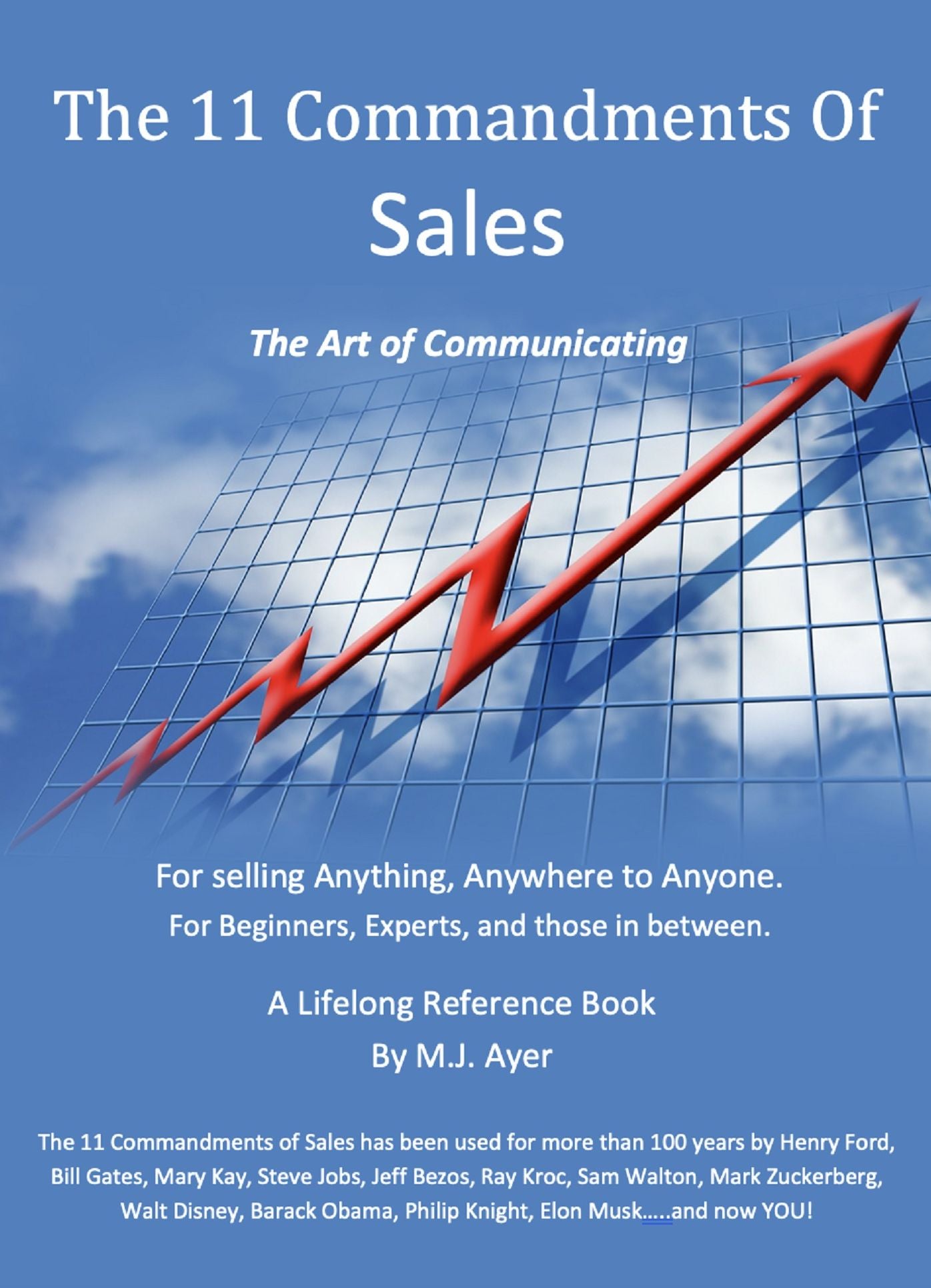 11 Commandments of Sales: For Selling Anything, Anywhere to Anyone