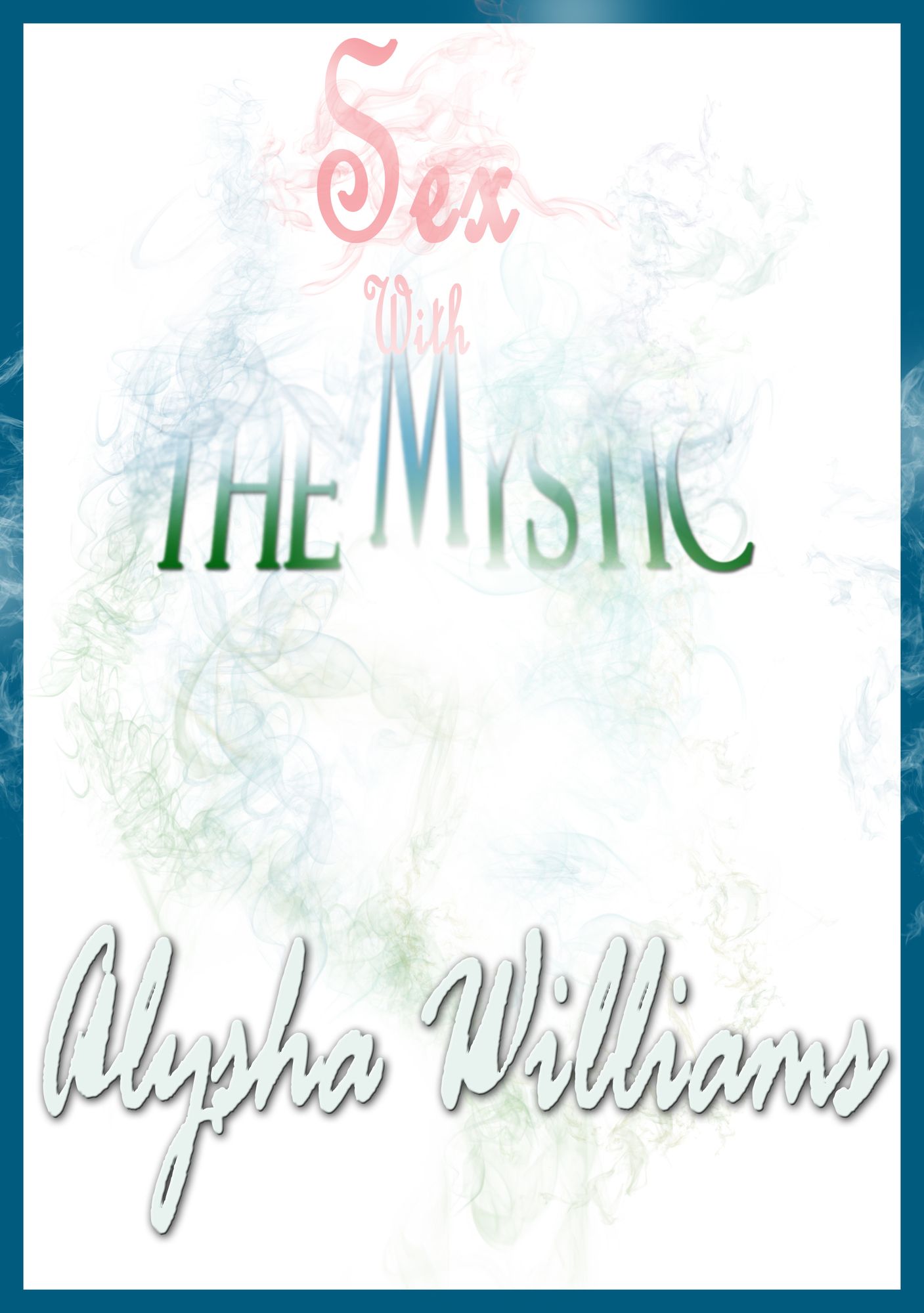Sex With The Mystic
