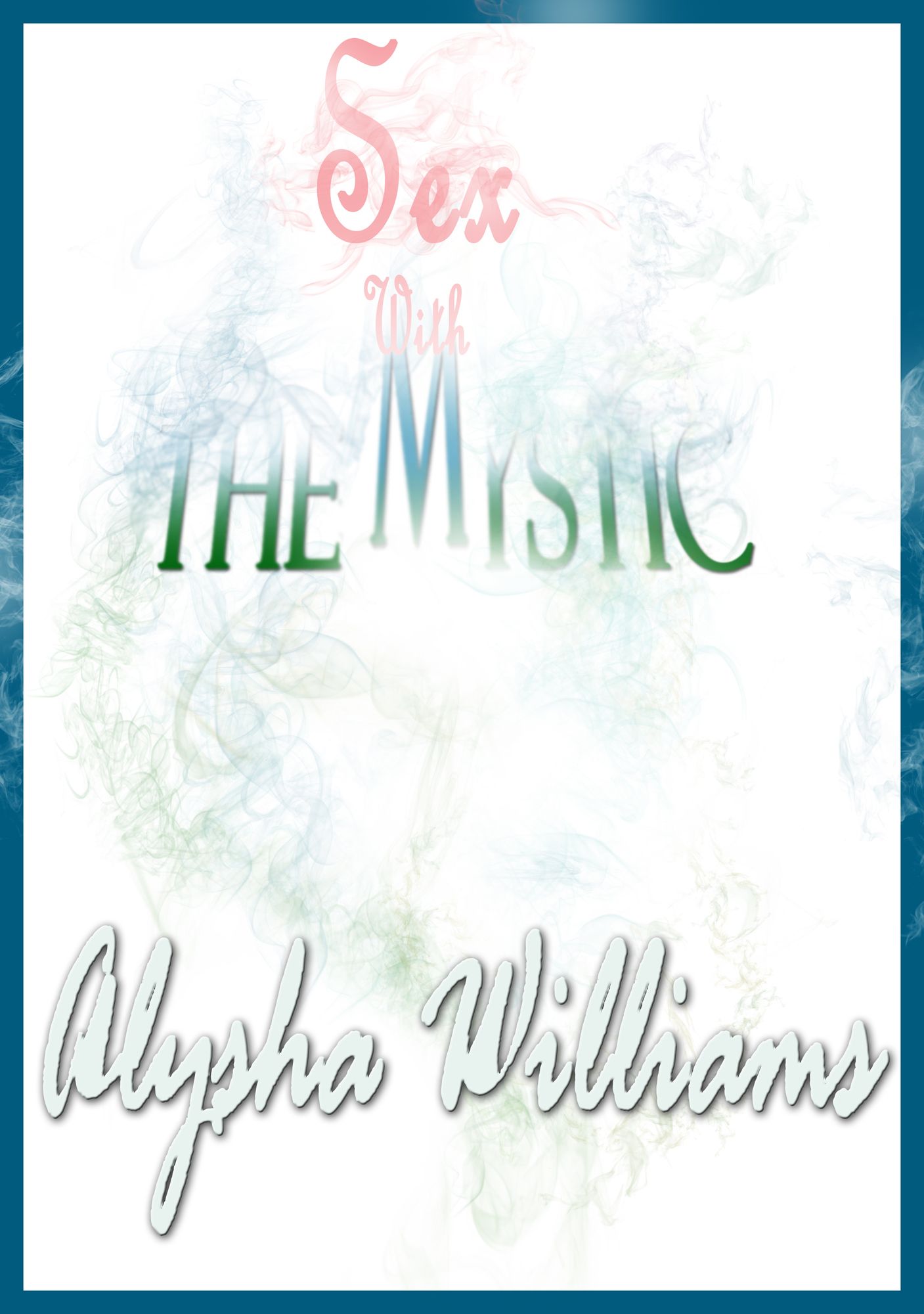 Sex With The Mystic
