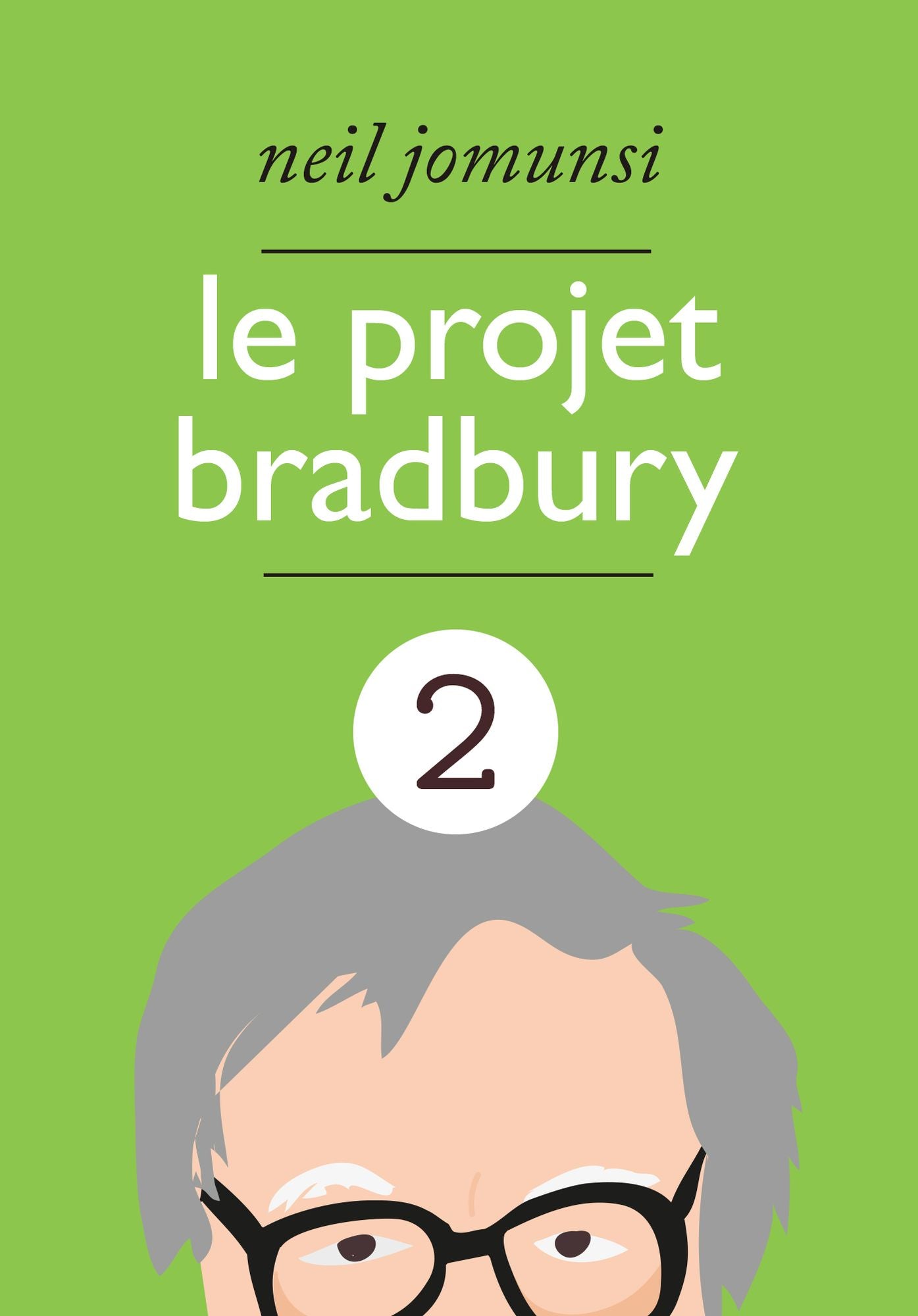 Le Projet Bradbury: intégrale 02
