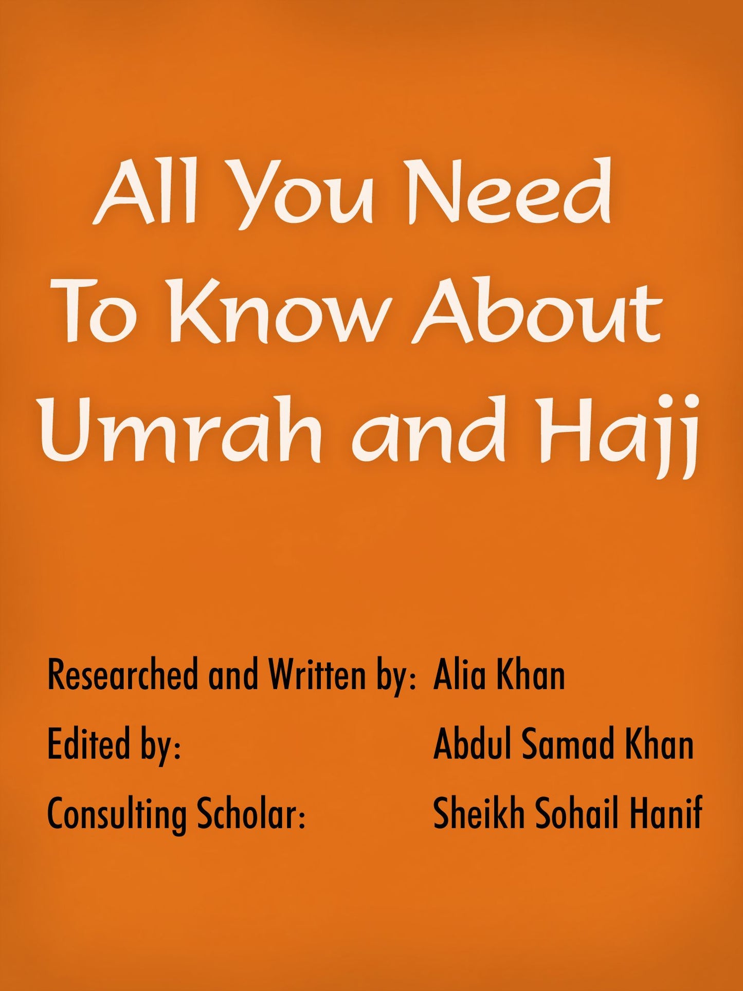 All You Need To Know About Umrah and Hajj