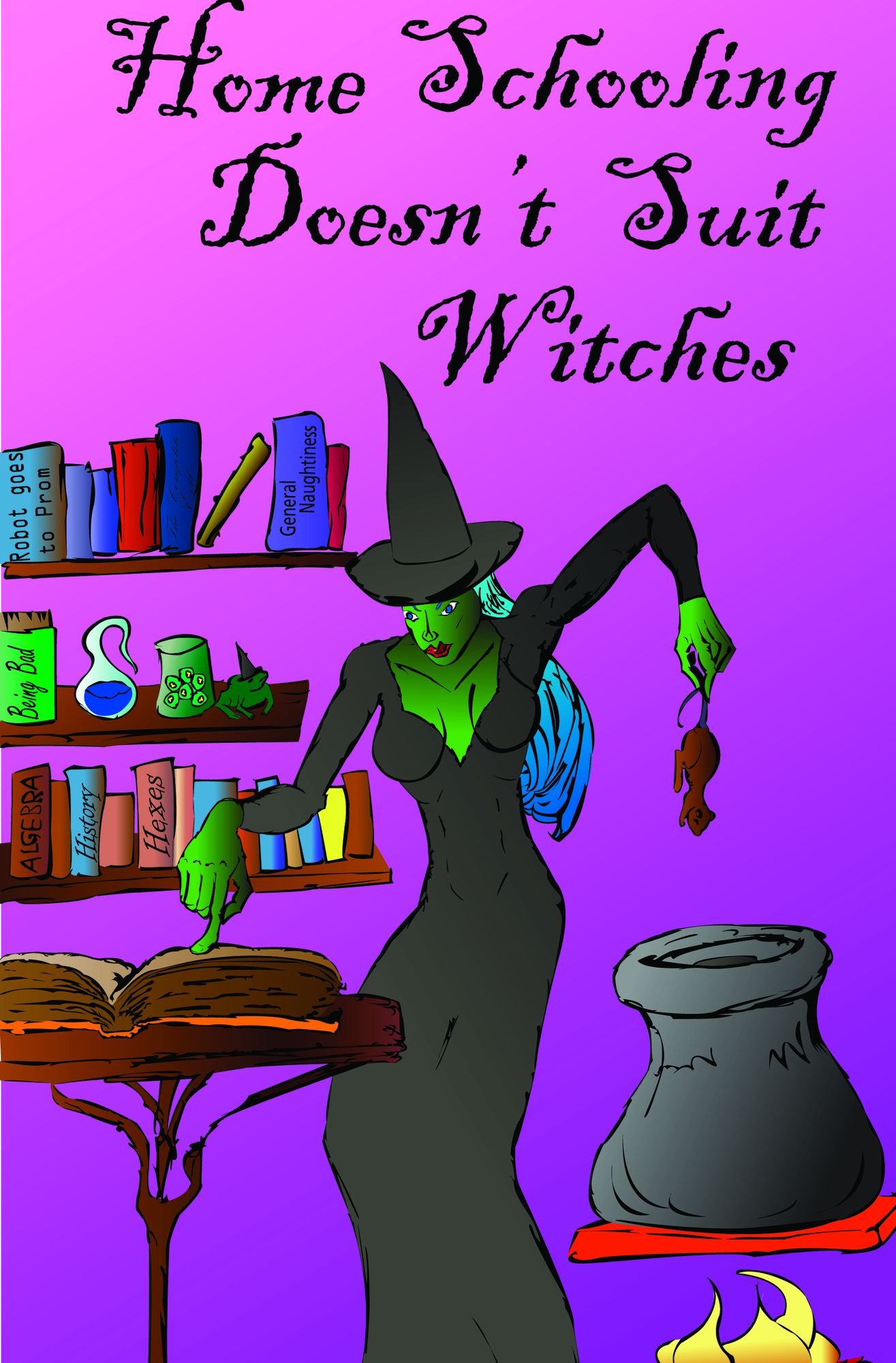 Homeschooling Doesn't Suit Witches