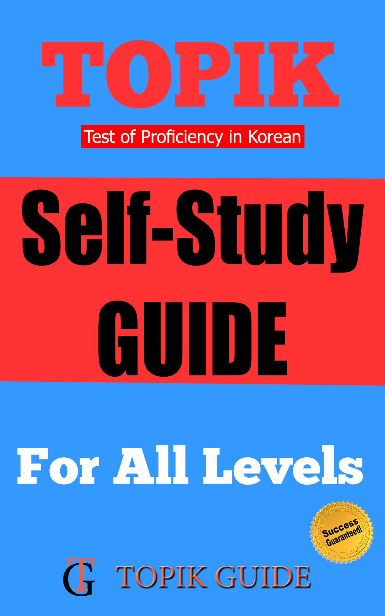 TOPIK - The Self-Study Guide [For All Levels]