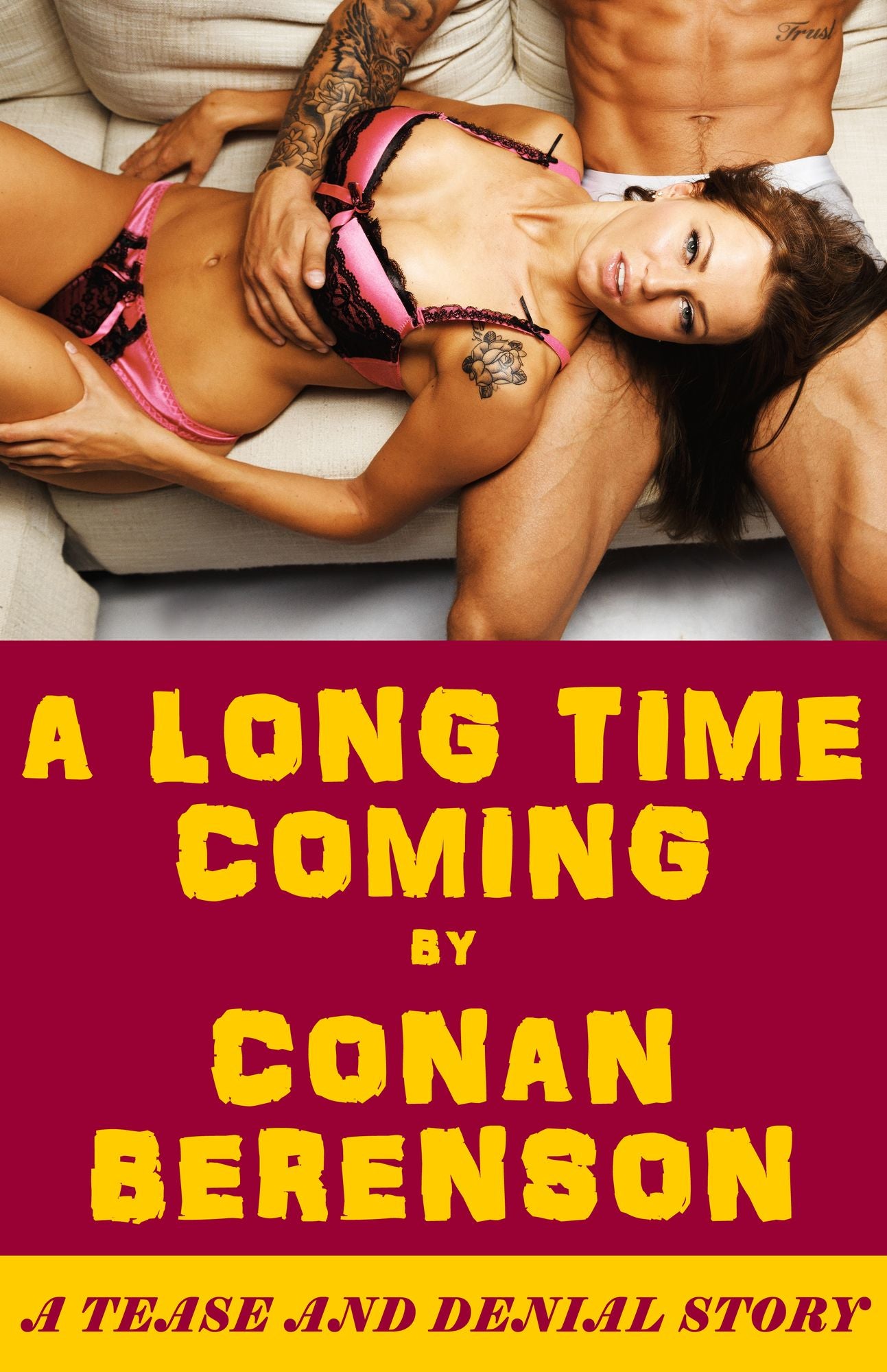 A Long Time Coming (A Tease and Denial Story)