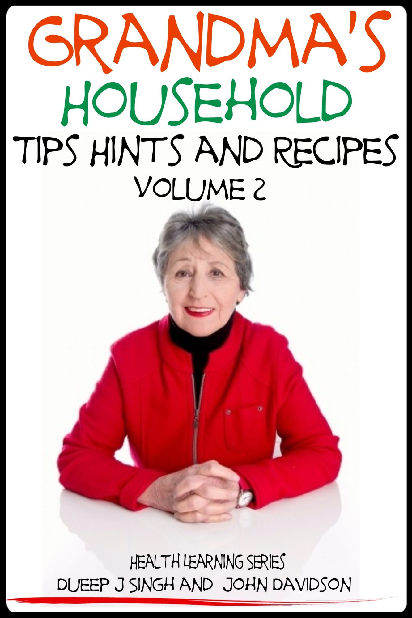 Grandma's Household Tips Hints and Recipes