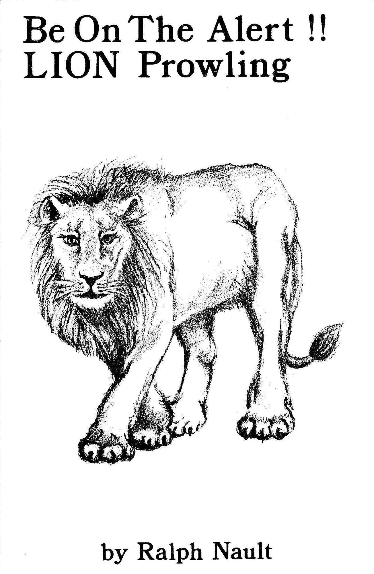 Be On The Alert!! LionProwling