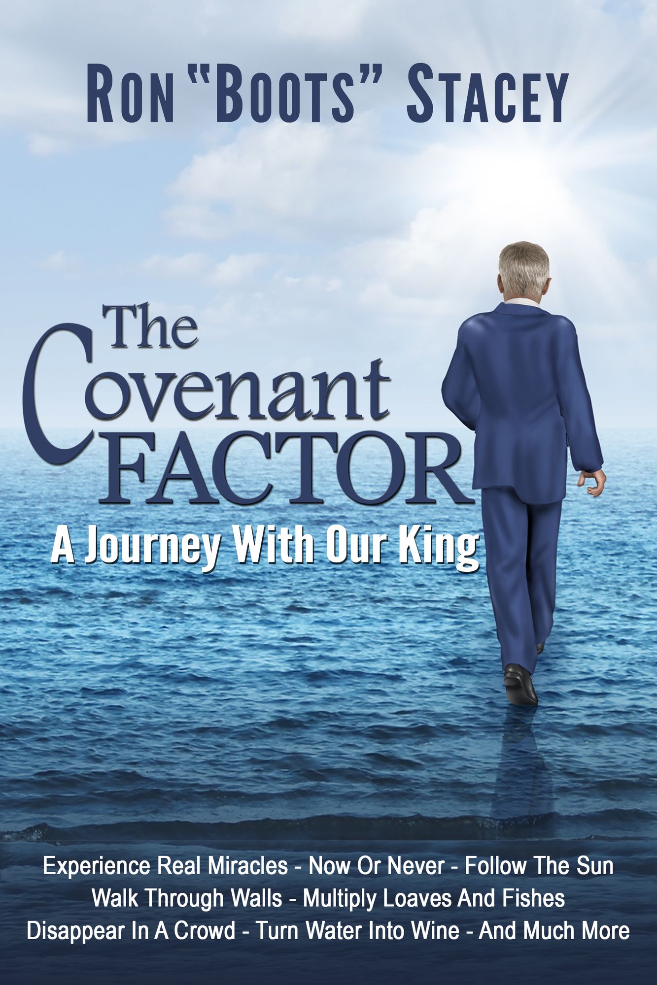 The Covenant Factor: A Journey With Our King