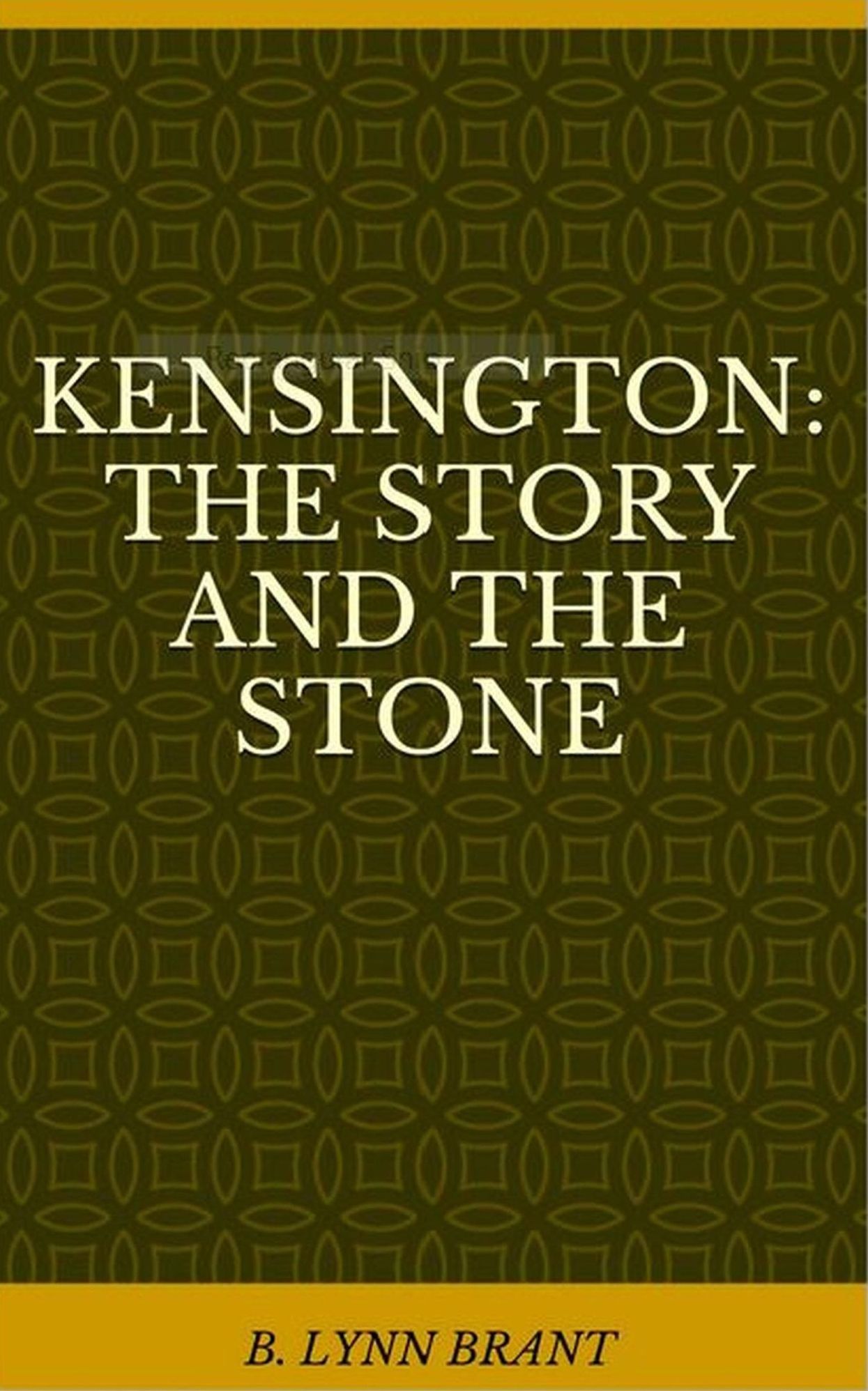 Kensington: The Story and the Stone