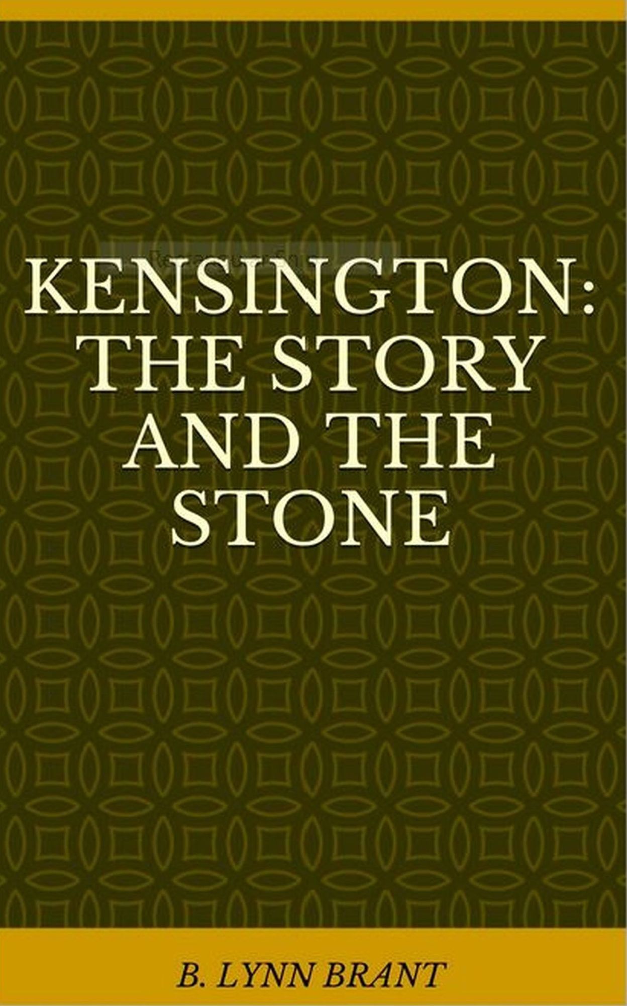 Kensington: The Story and the Stone