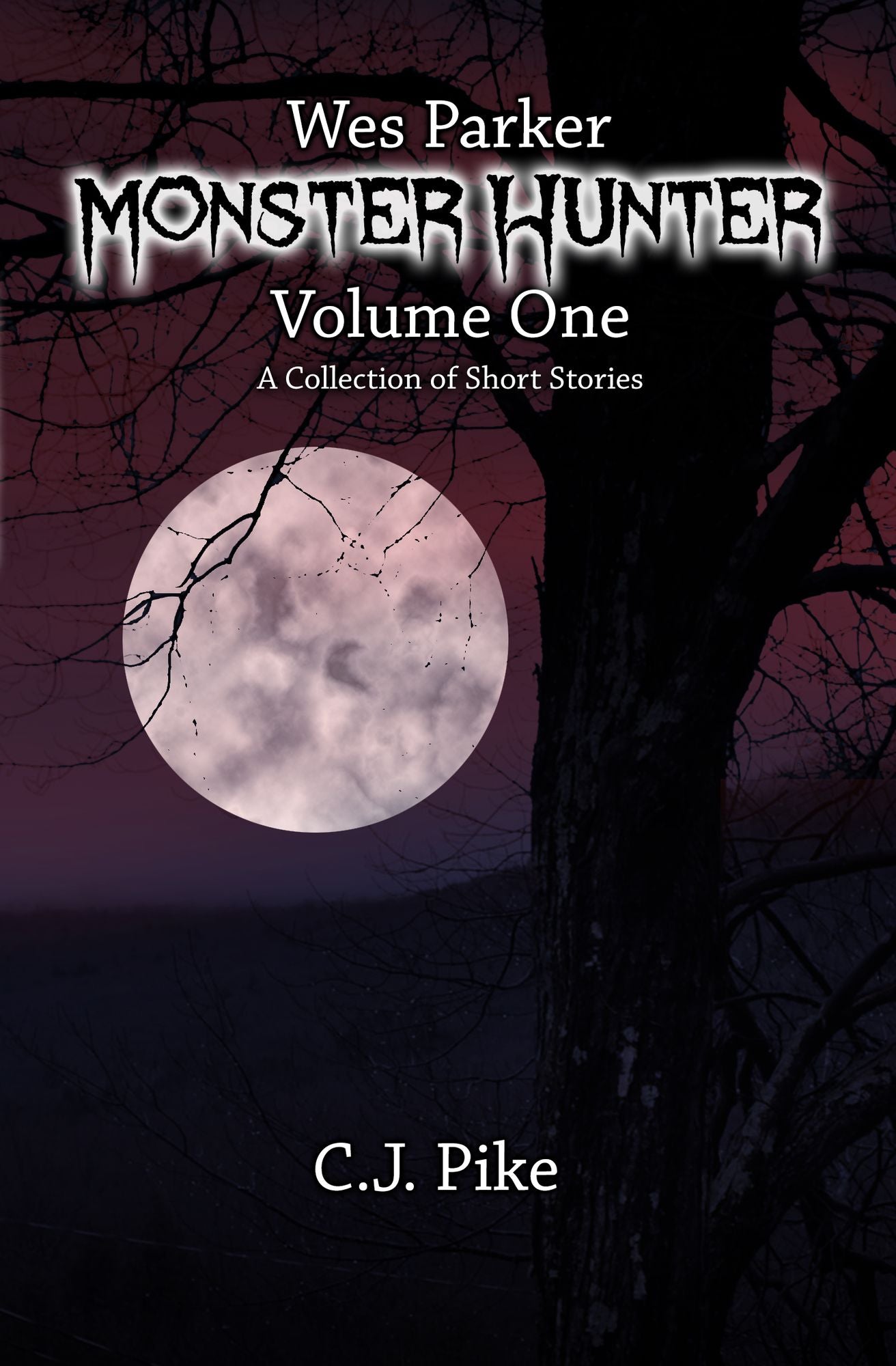 Wes Parker: Monster Hunter (Volume One)