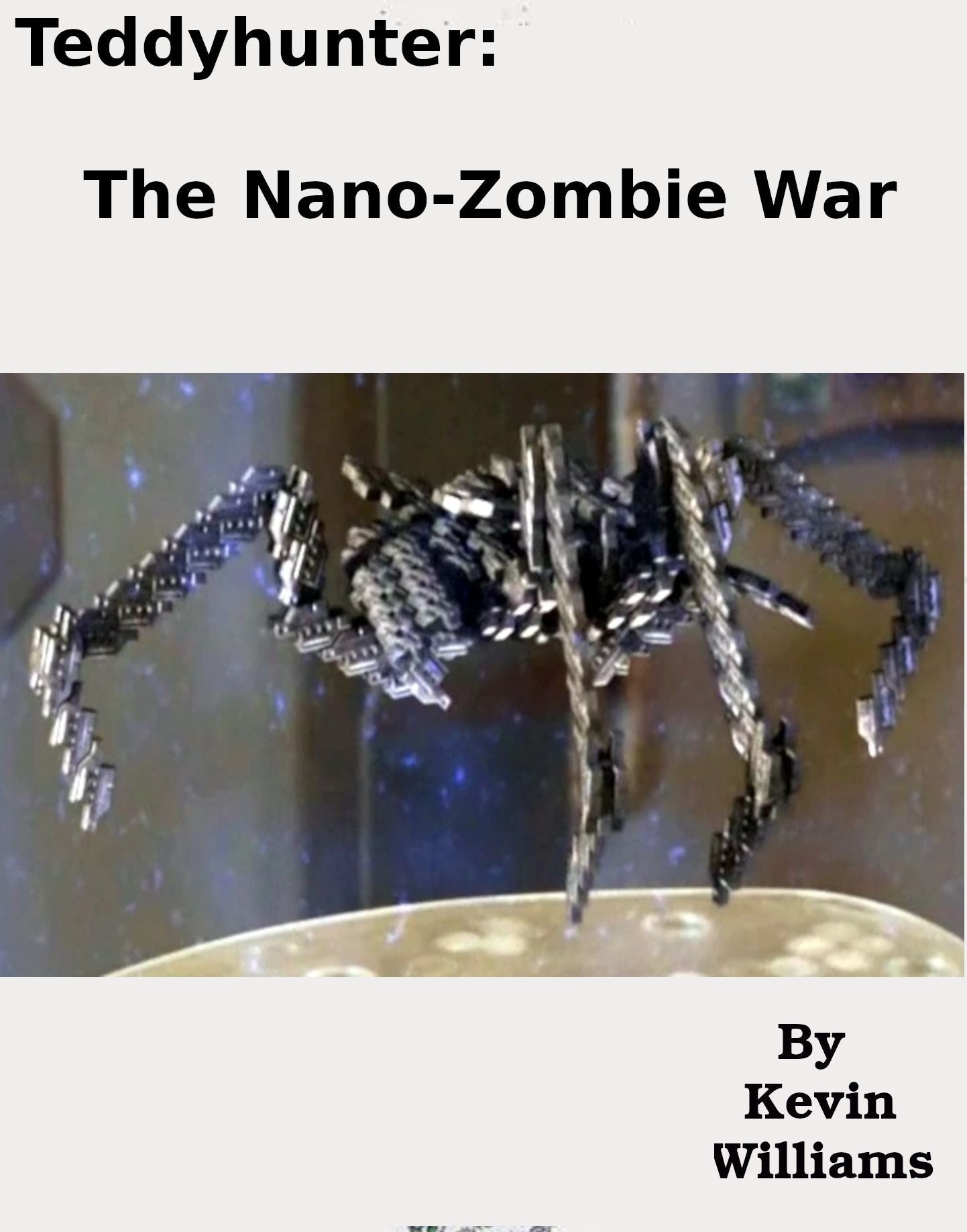 Teddy Hunter: The Nano-zombie War