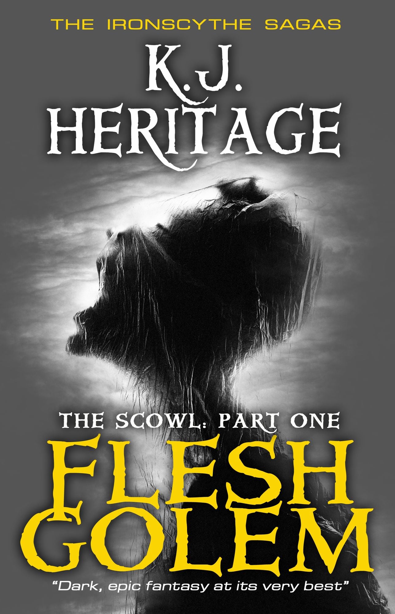 Flesh Golem: The Scowl - Part One (The IronScythe Sagas)