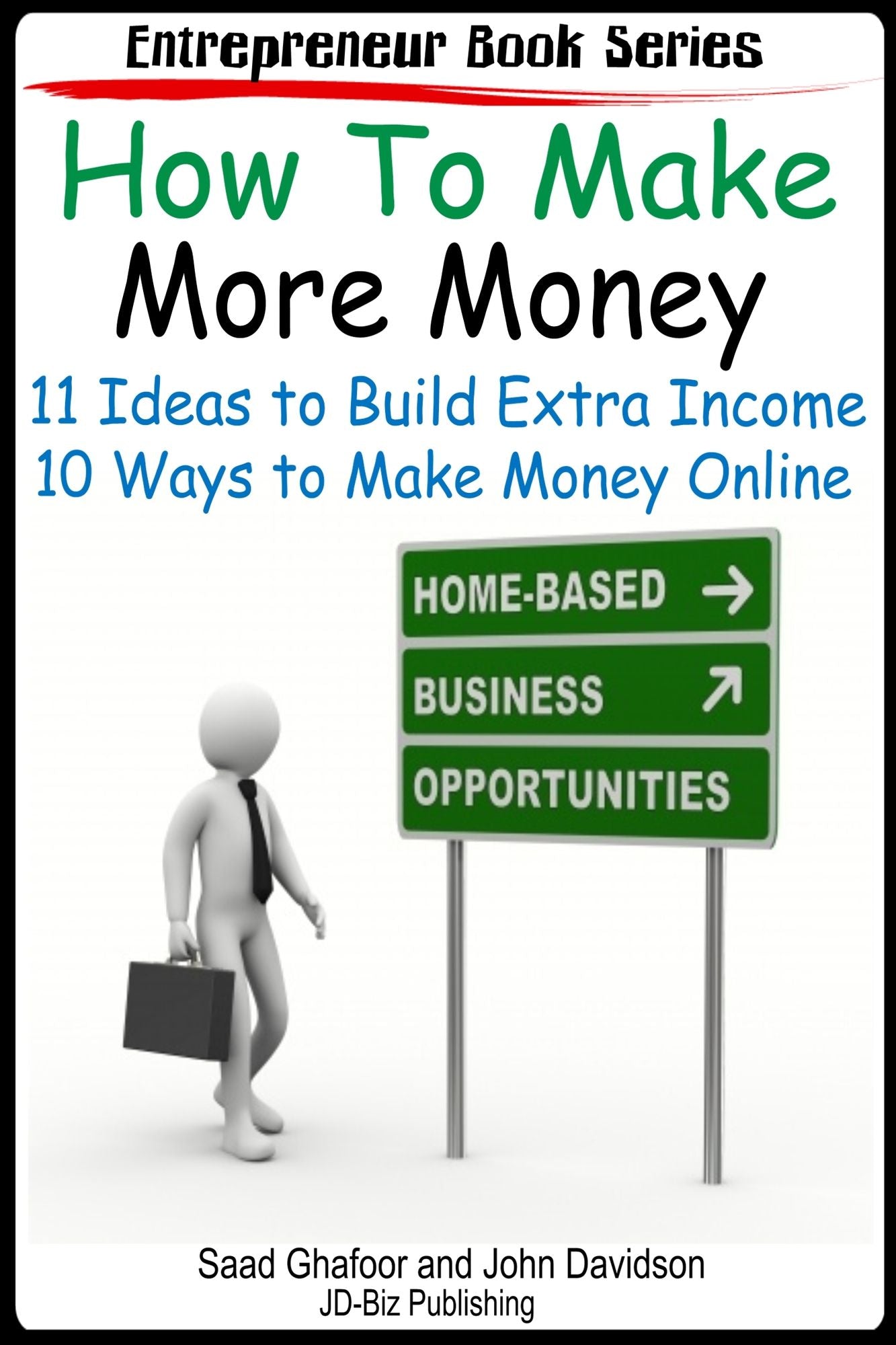 How to Make More Money 11 Ideas to Build Extra Income Plus 10 Ways to Make Money Online