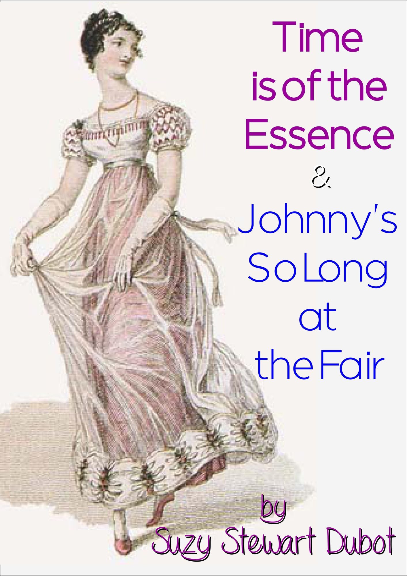 Time is of the Essence & Johnny's So Long at the Fair