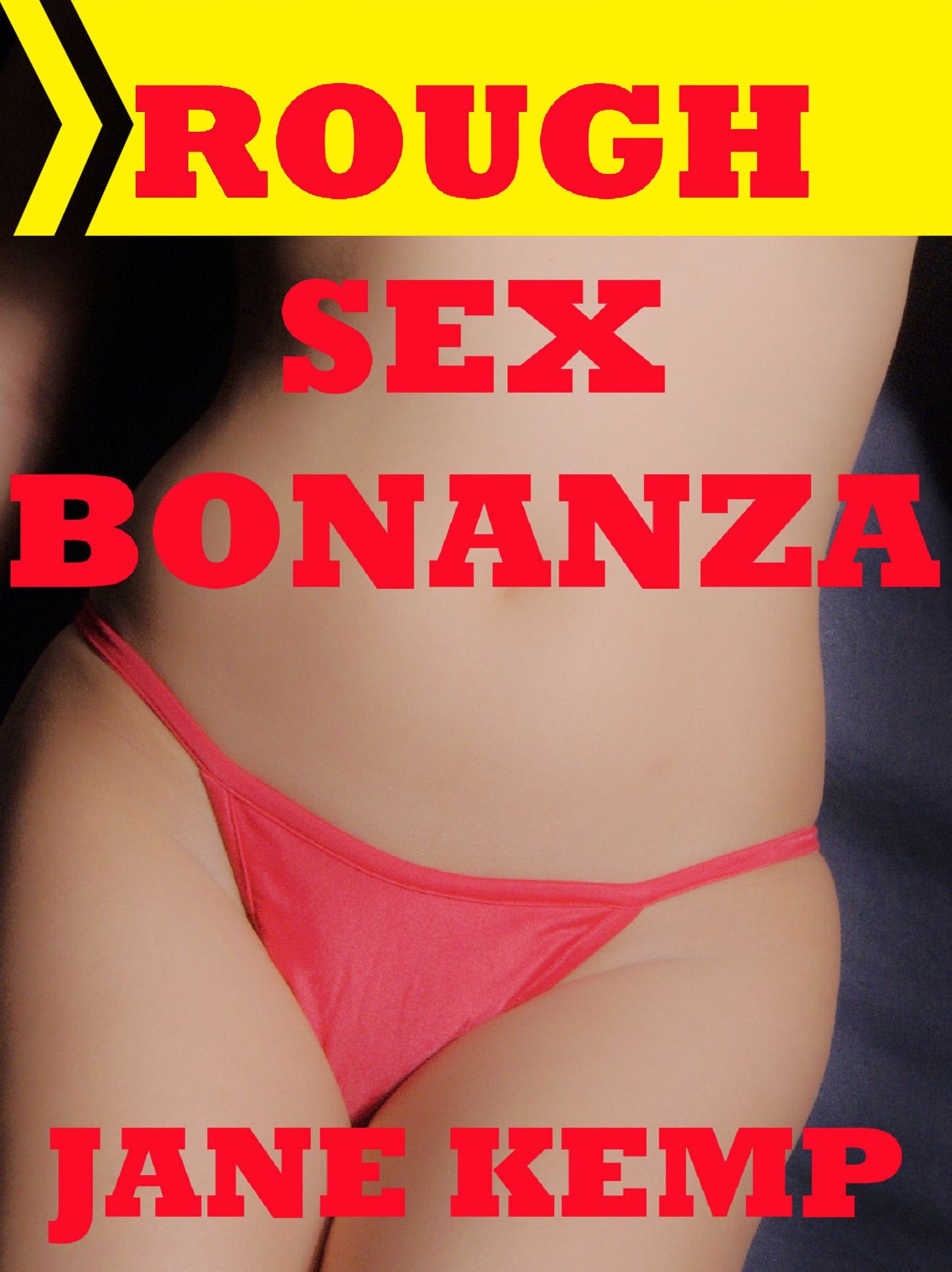 Rough Sex Bonanza: Five Hardcore Sex Erotica Shorts