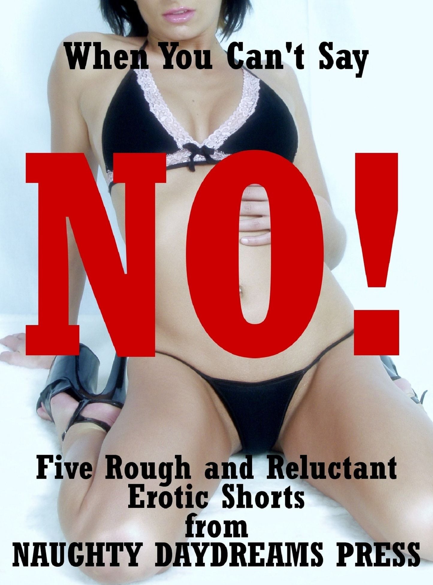 When You Can't Say No: Five Rough and Reluctant Shorts