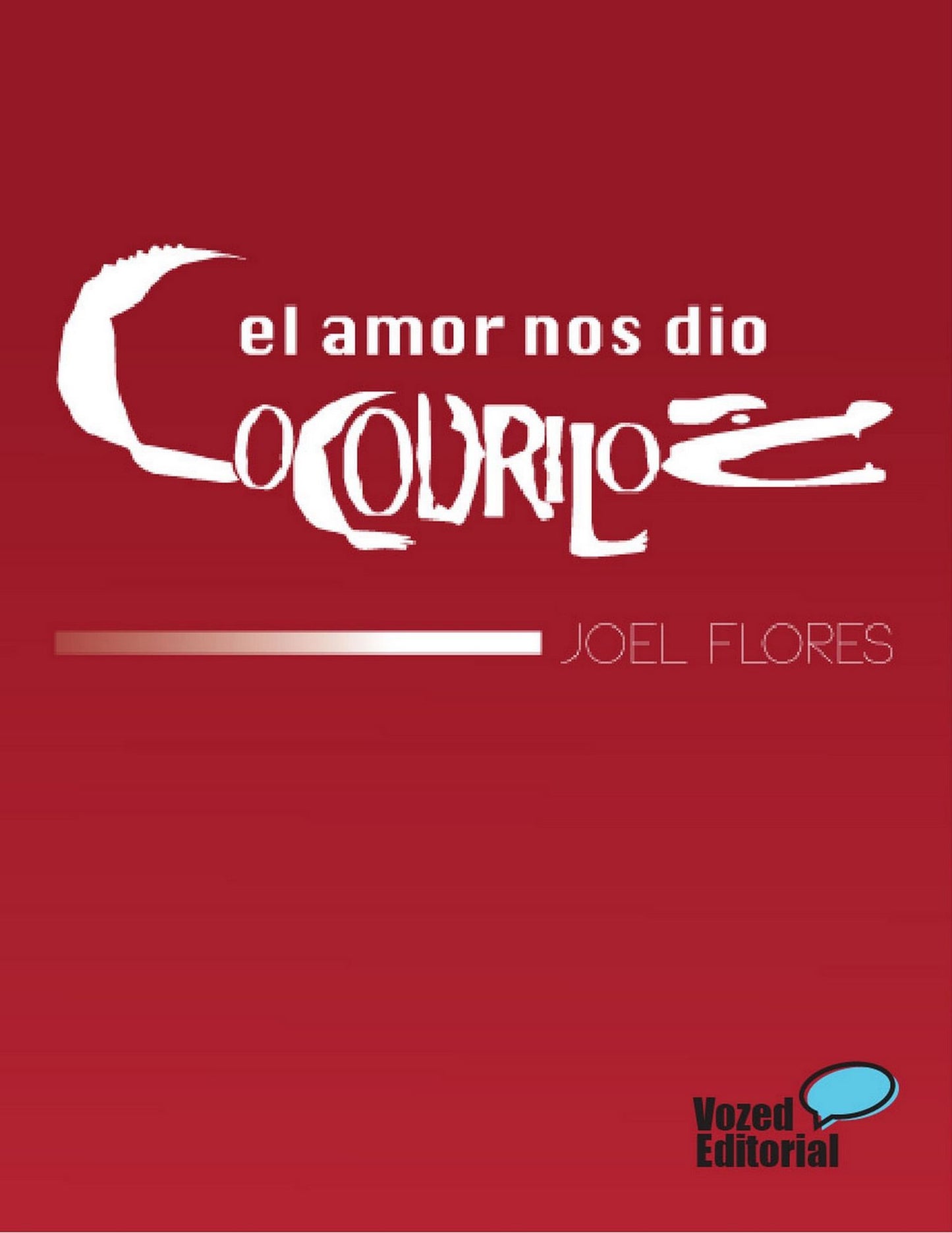 El amor nos dio cocodrilos