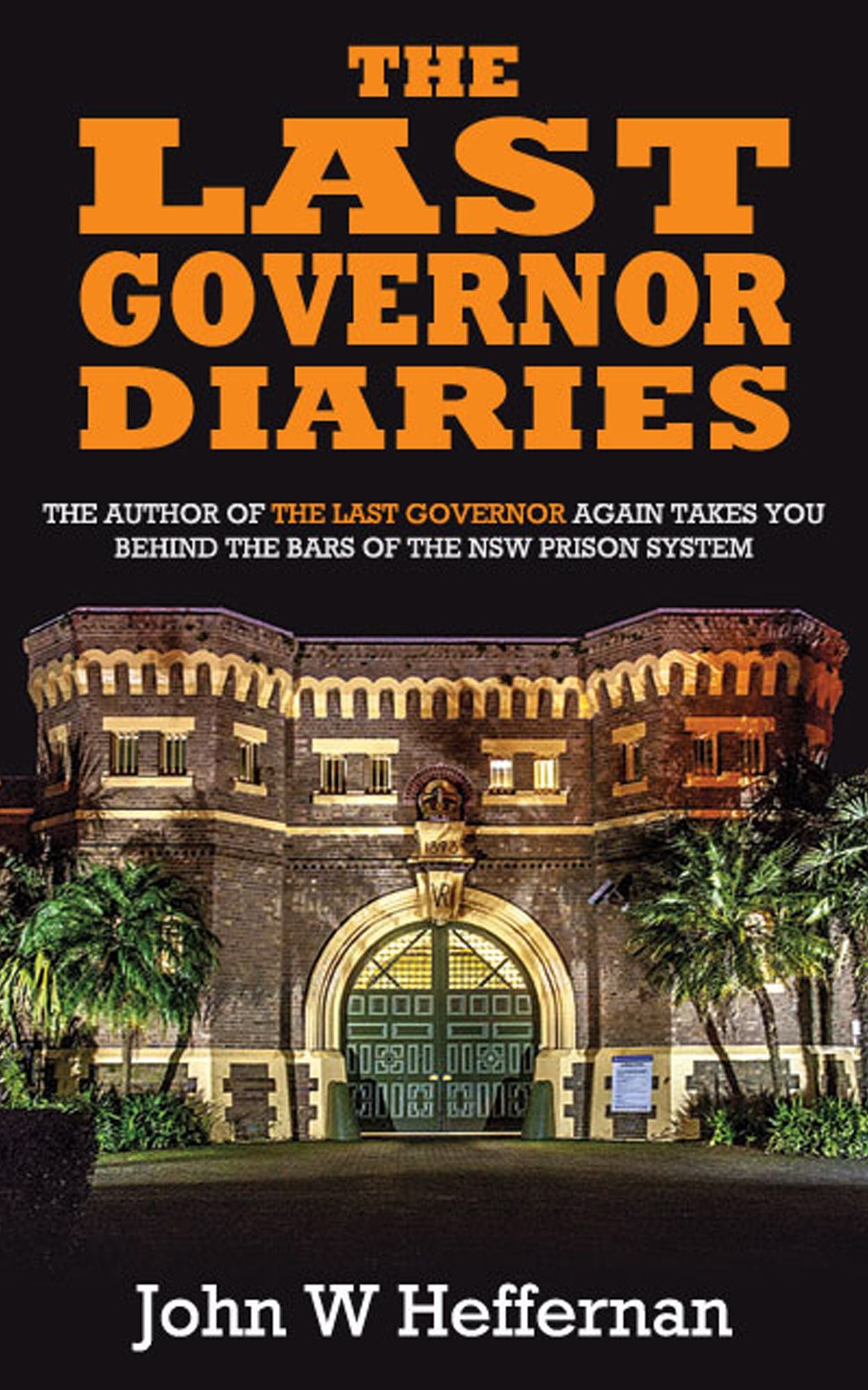 The Last Governor Diaries