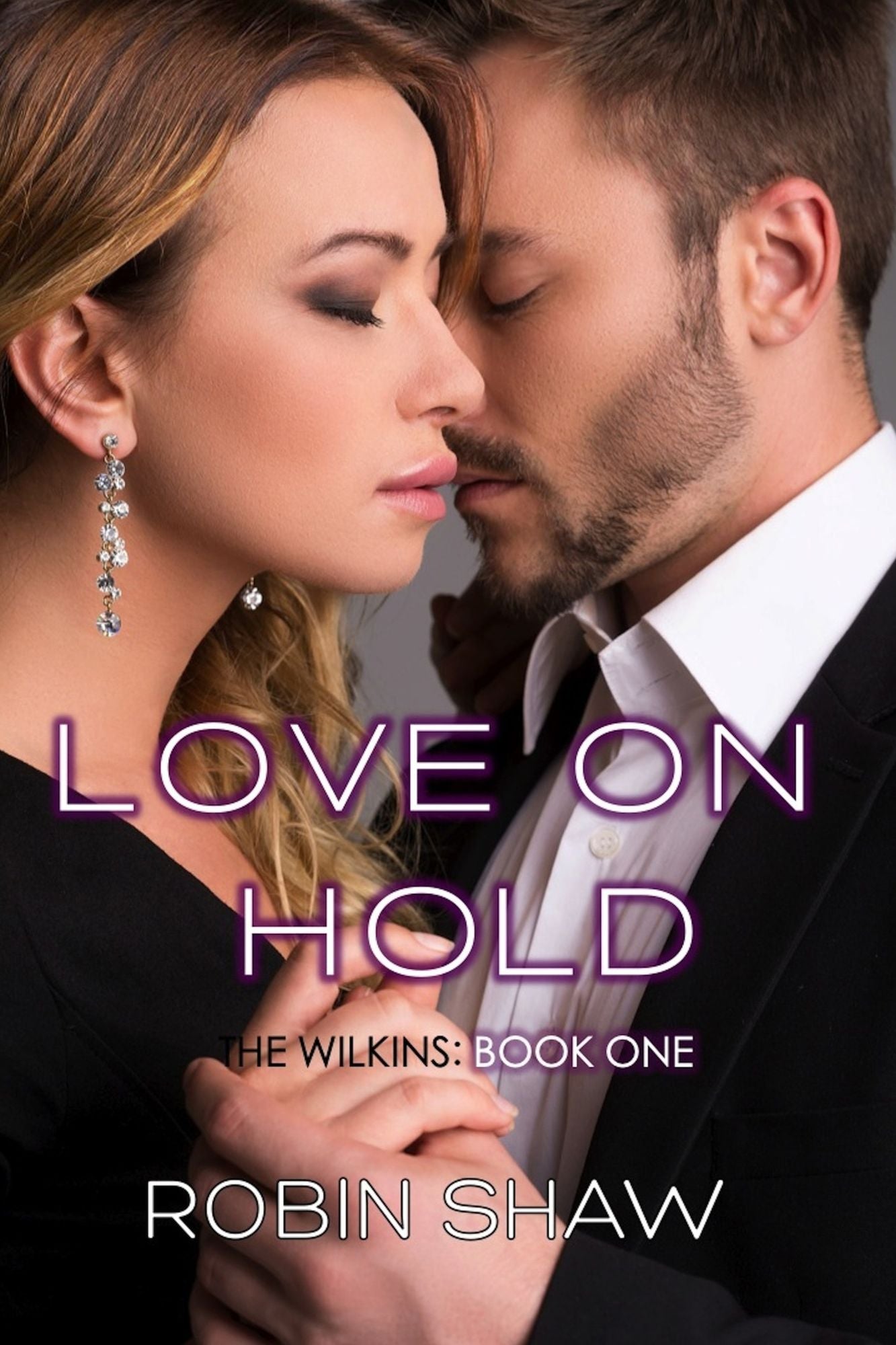 Love on Hold: The Wilkins, Book 1
