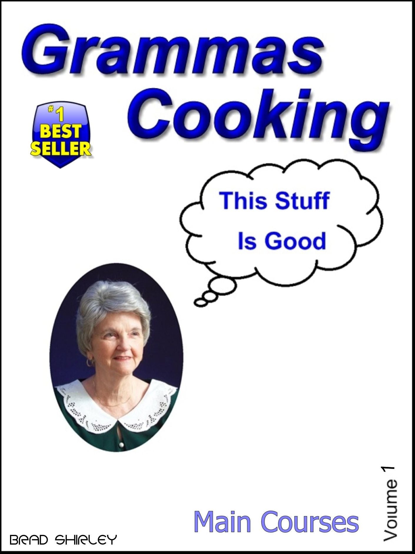 Gramma's Cooking Main Courses (Volume 1)