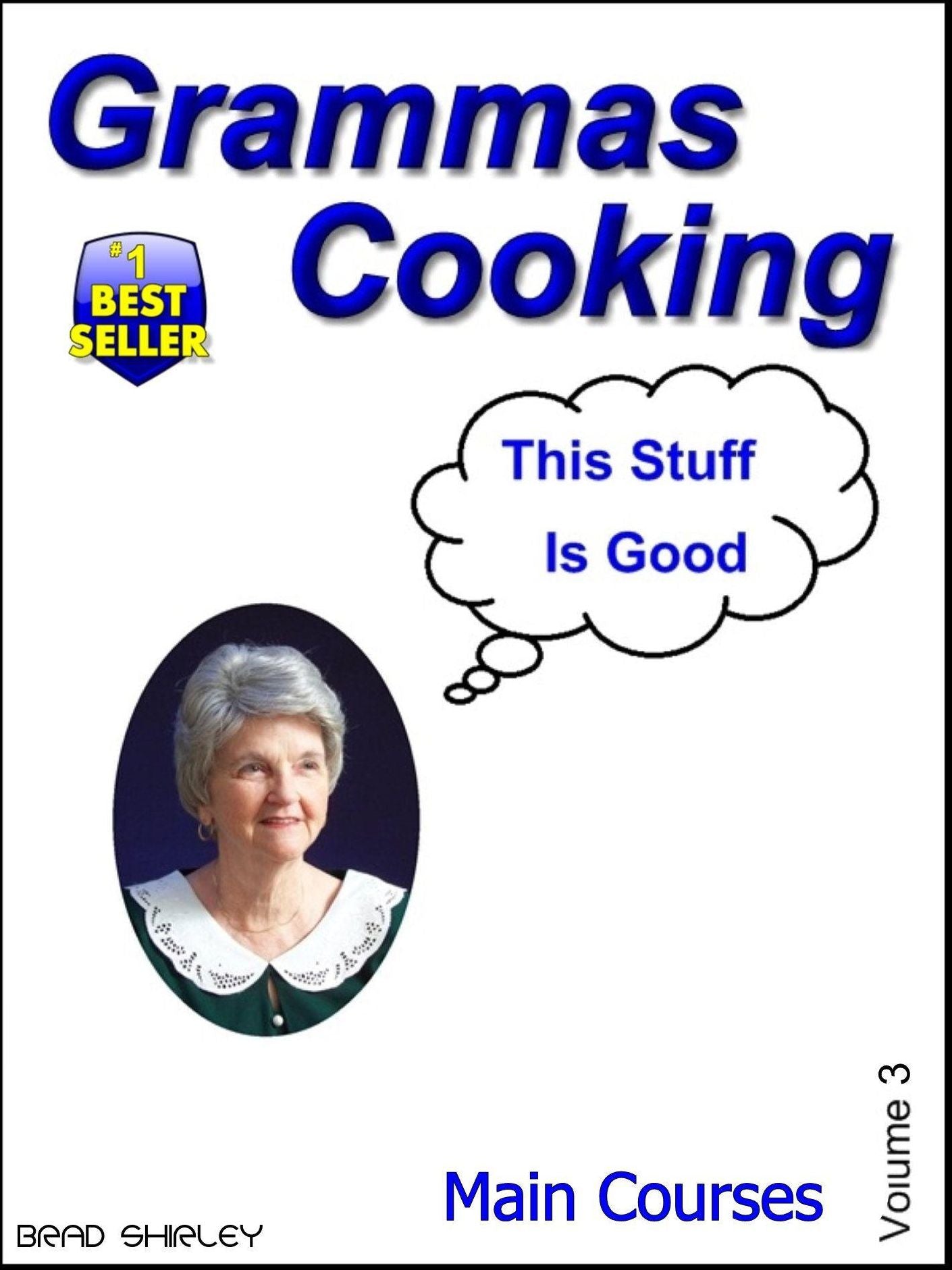 Gramma's Cooking Main Courses (Volume 3)