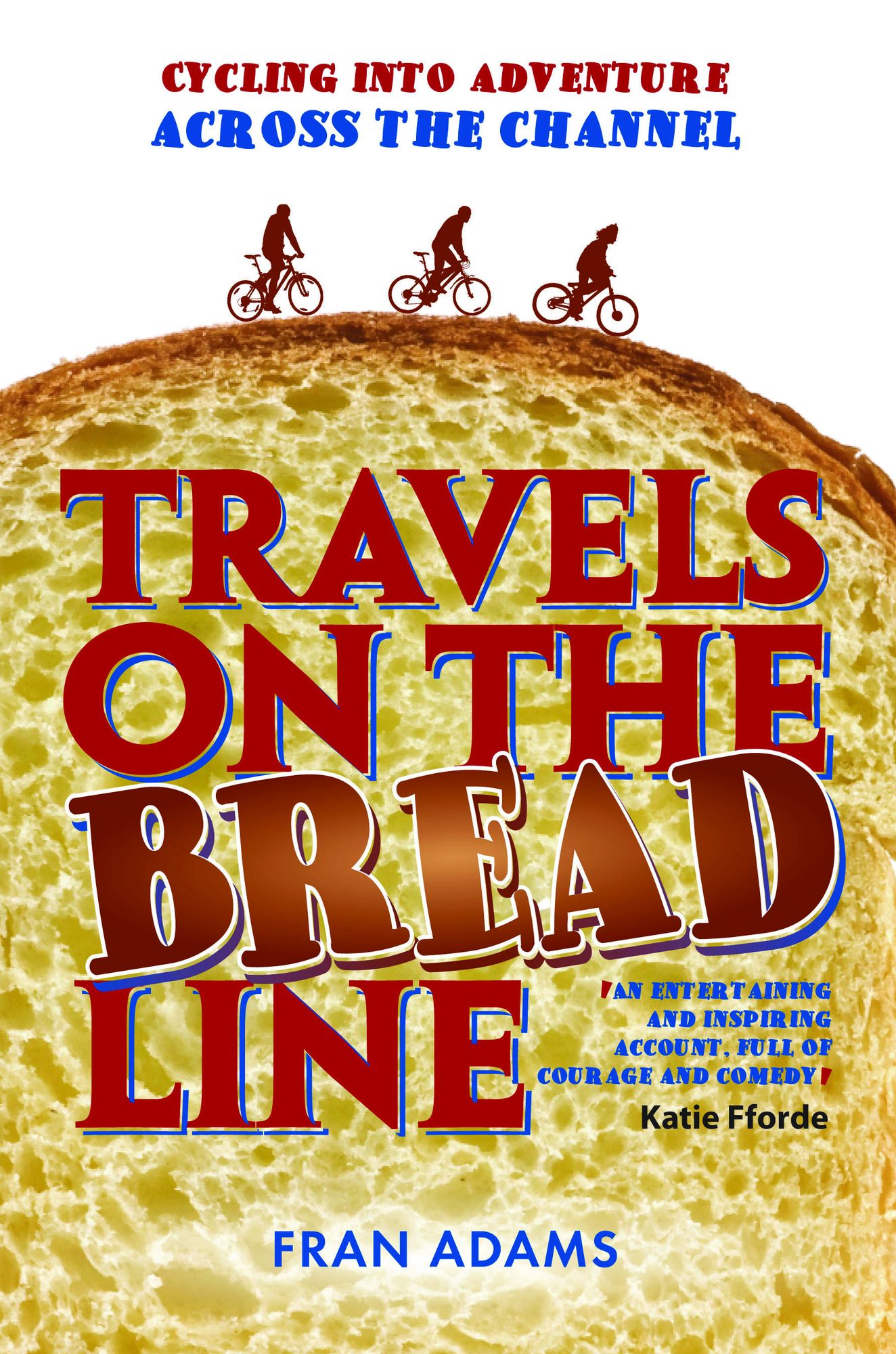 Travels on the Breadline