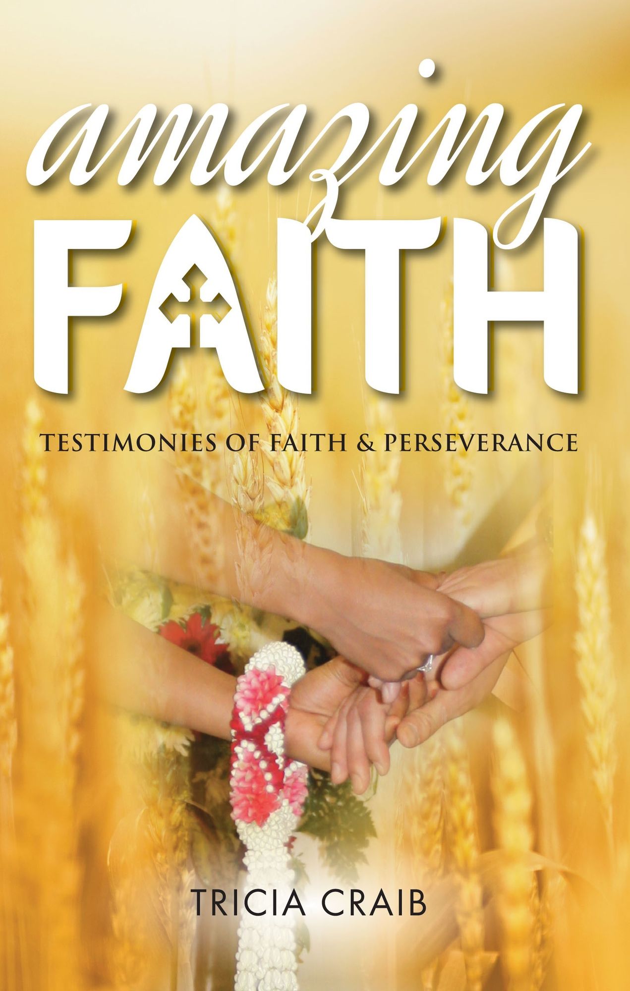 Amazing Faith