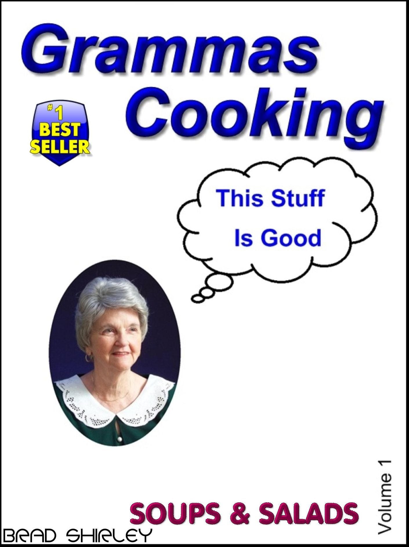 Gramma's Cooking Soups & Salads (Volume 1)