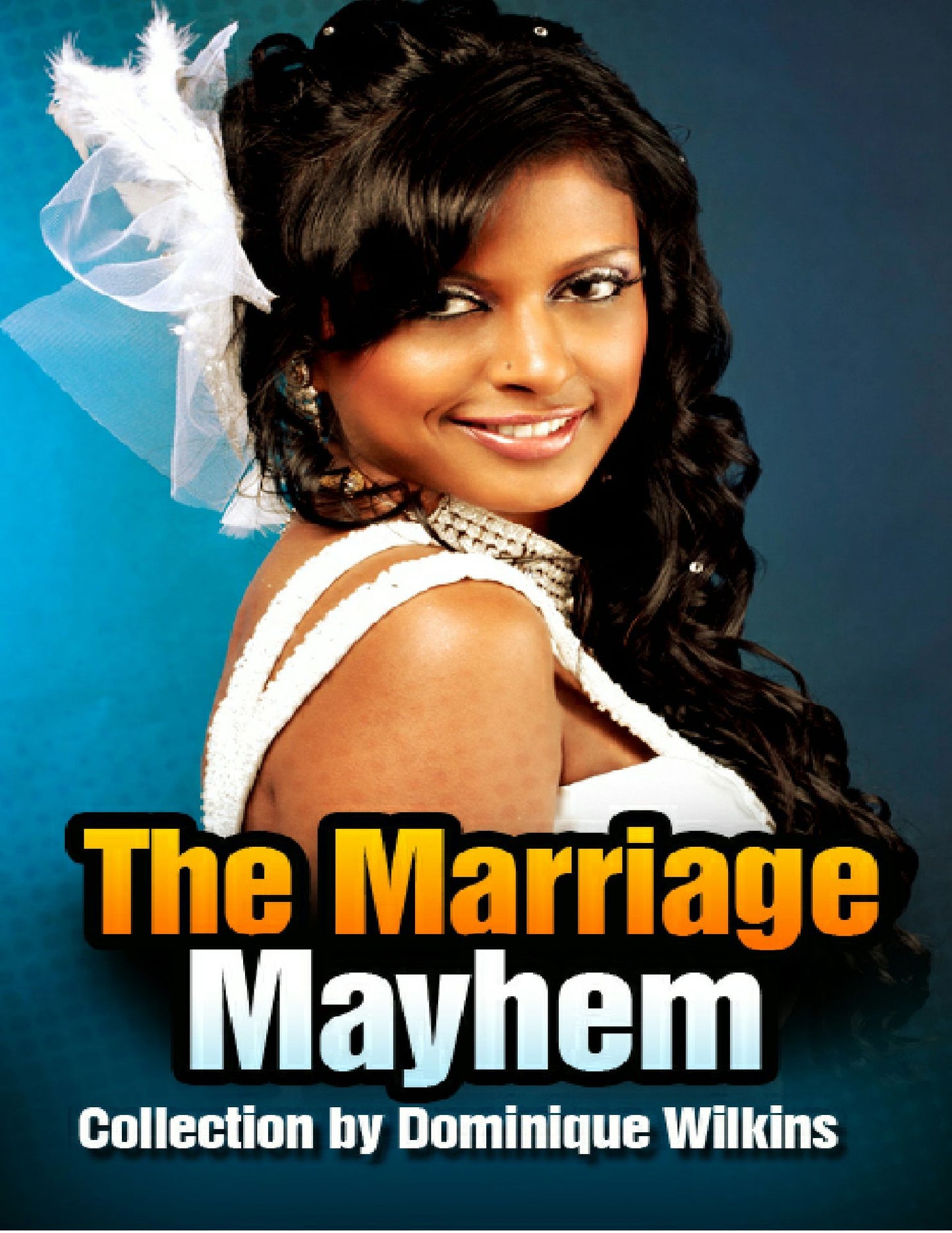 The Marriage Mayhem Collection