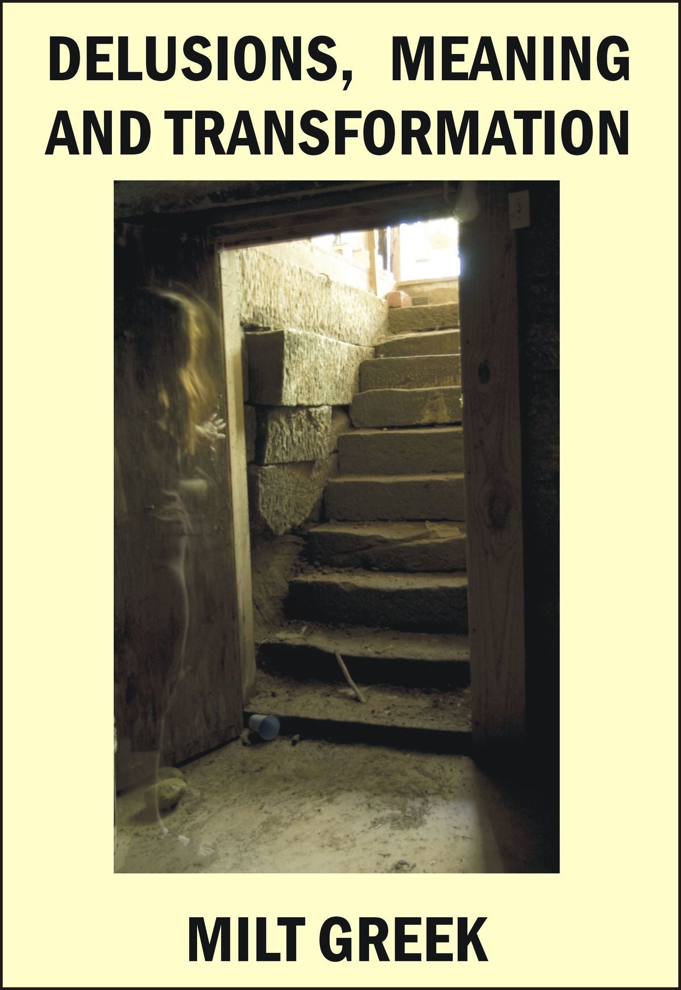 Delusions, Meaning and Transformation