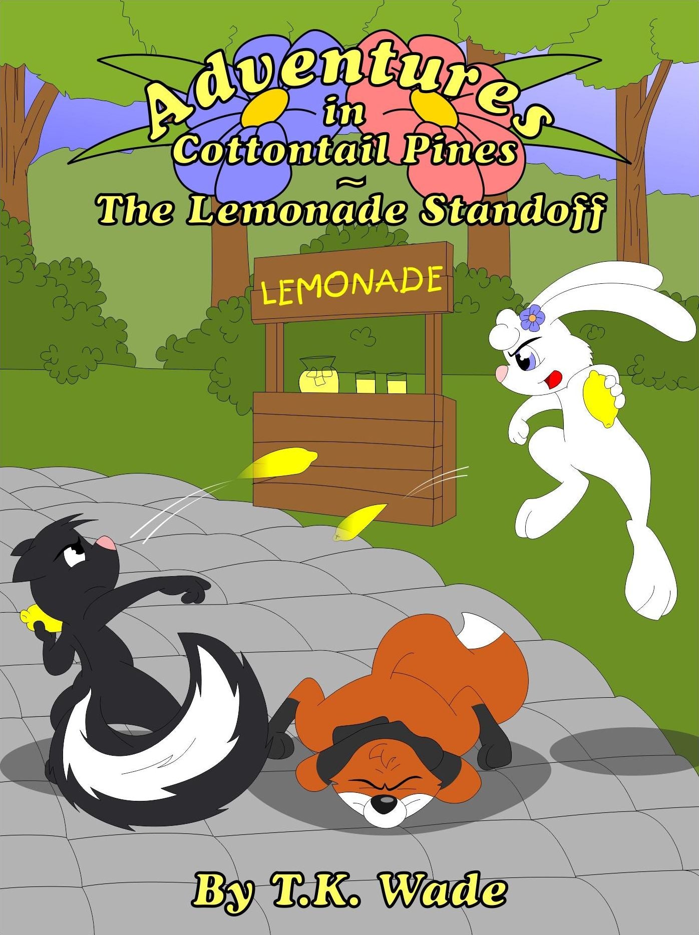 Adventures in Cottontail Pines: The Lemonade Standoff