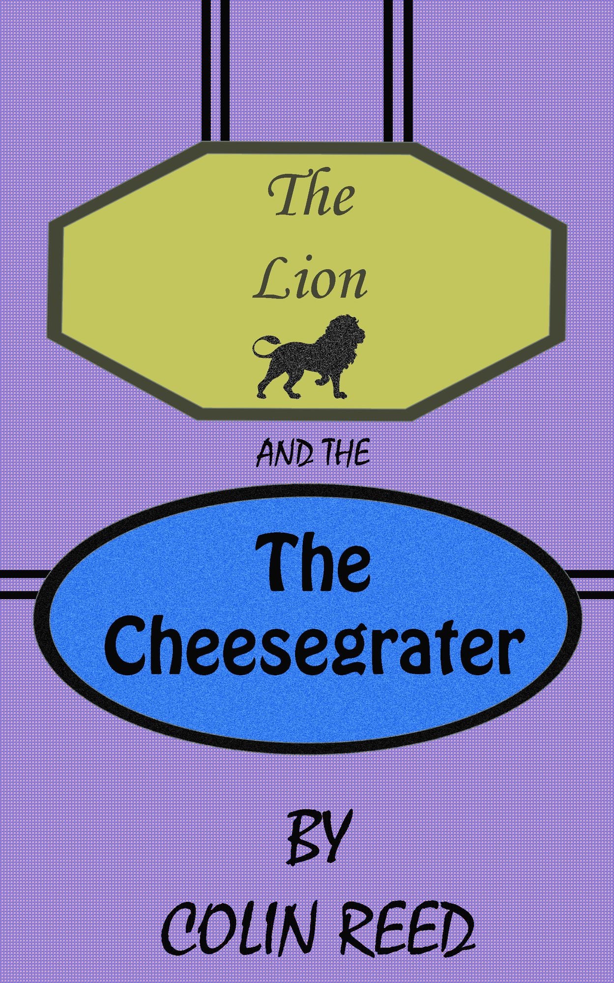 The Lion and the Cheesegrater