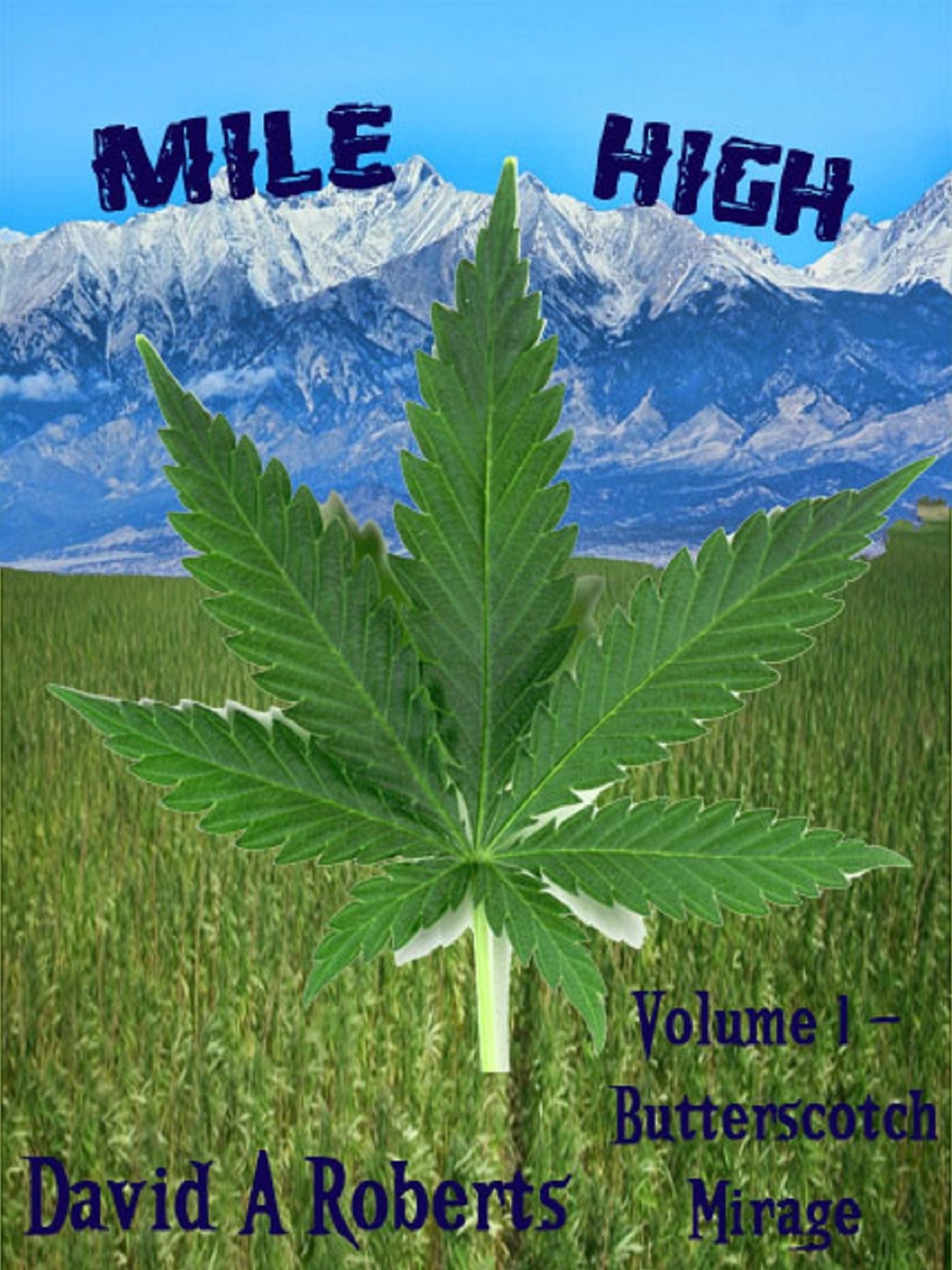 Mile High Volume 1 Butterscotch Mirage