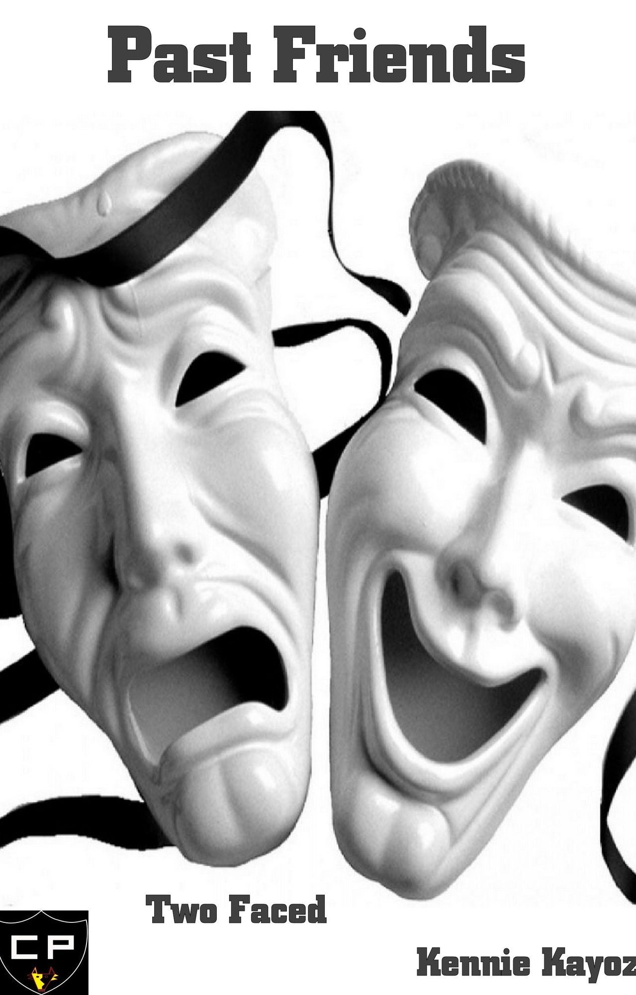 Past Friends: Two Faced