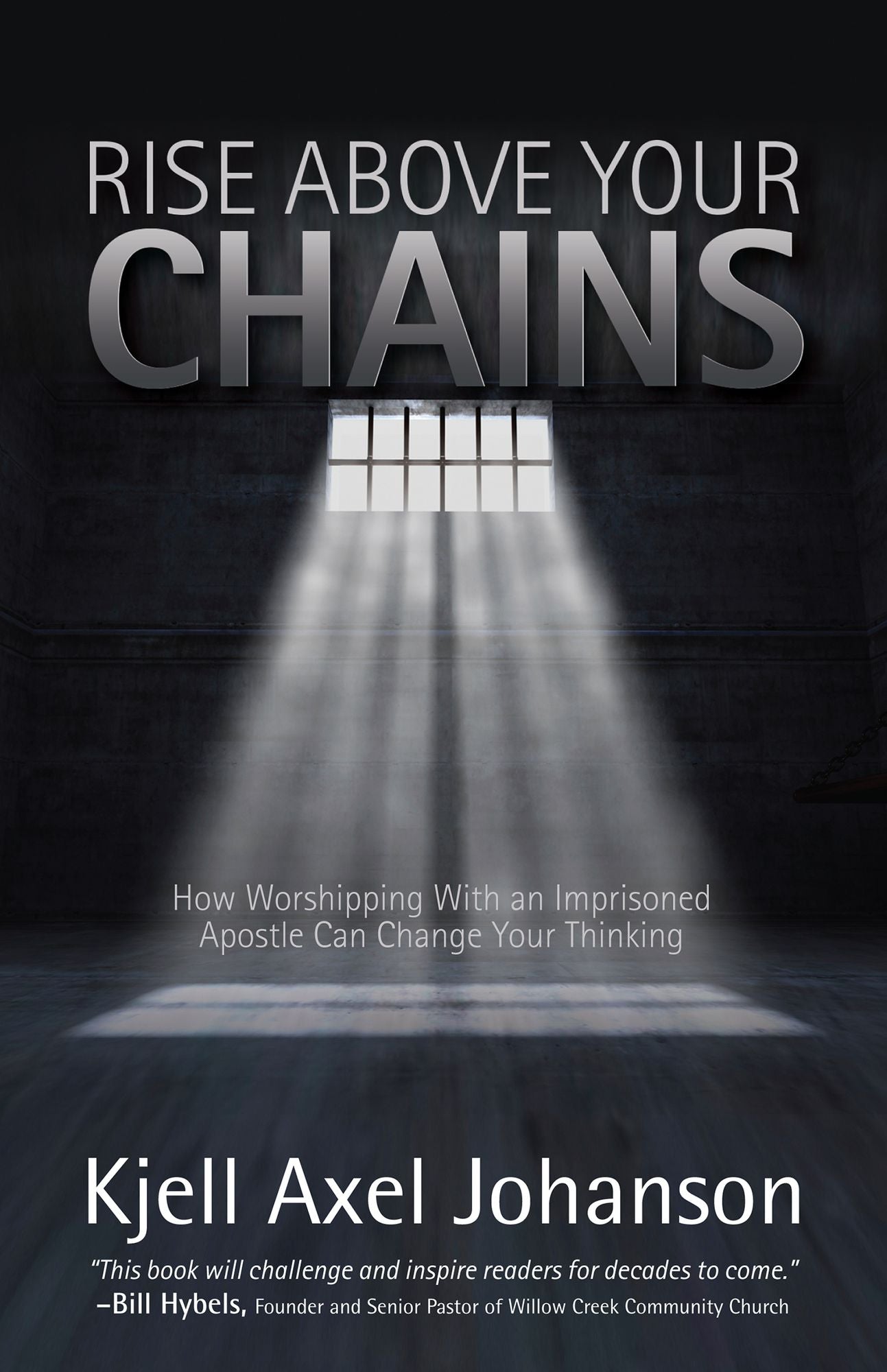 Rise Above Your Chains