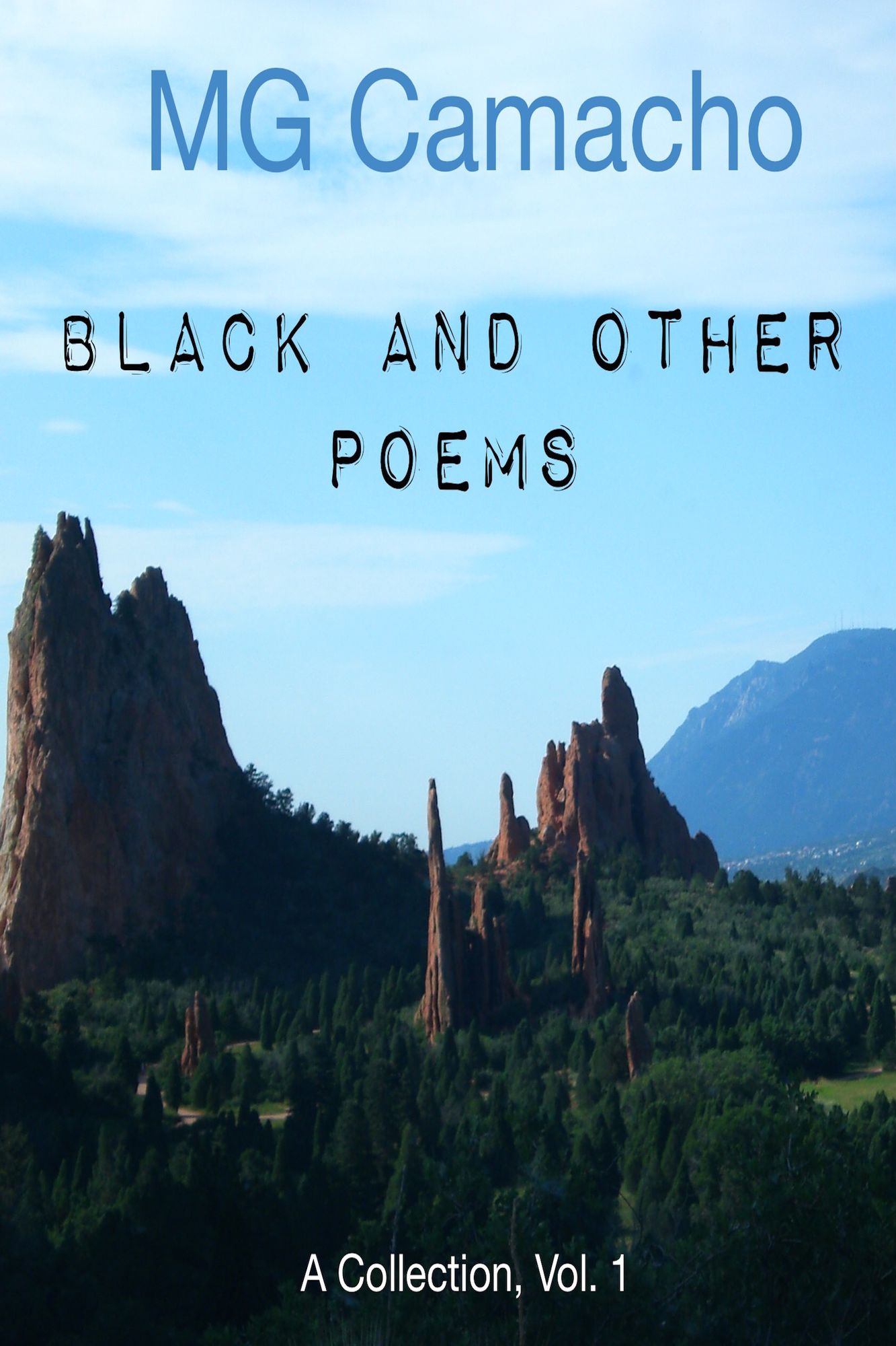 Black And Other Poems: A Collection, Vol. 1